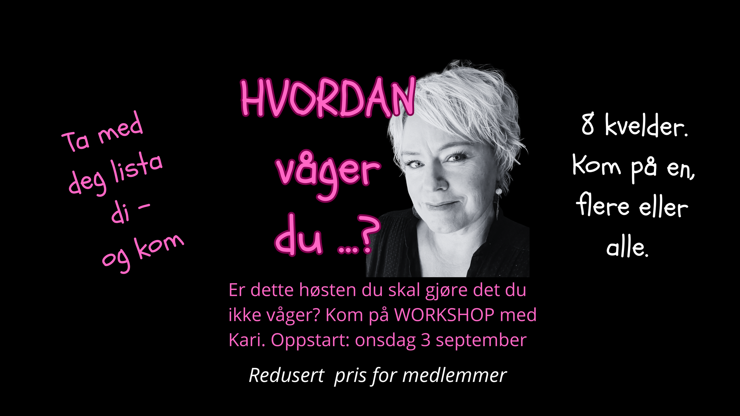 HVORDAN våger du …? 