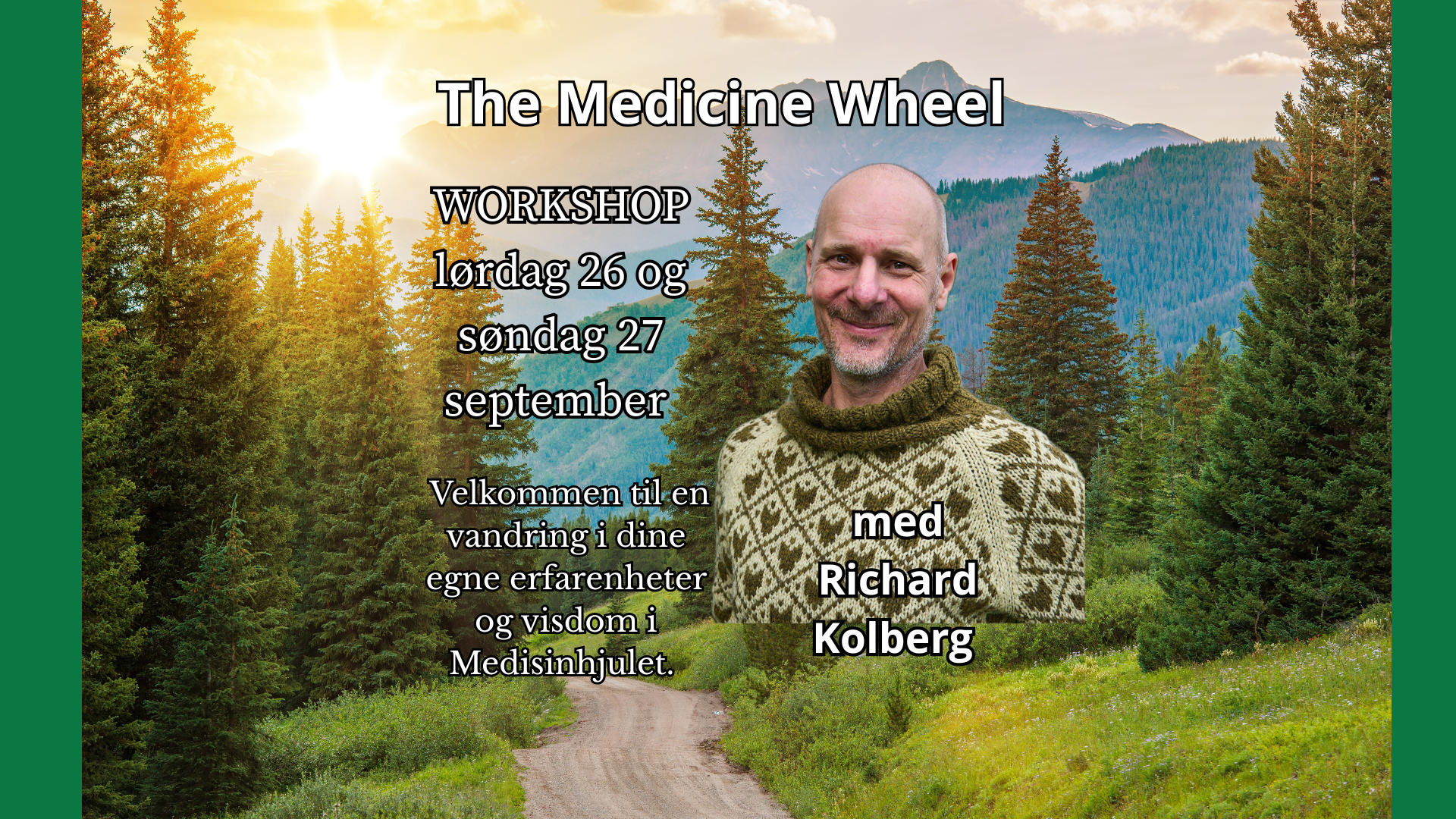 The Medicine Wheel 