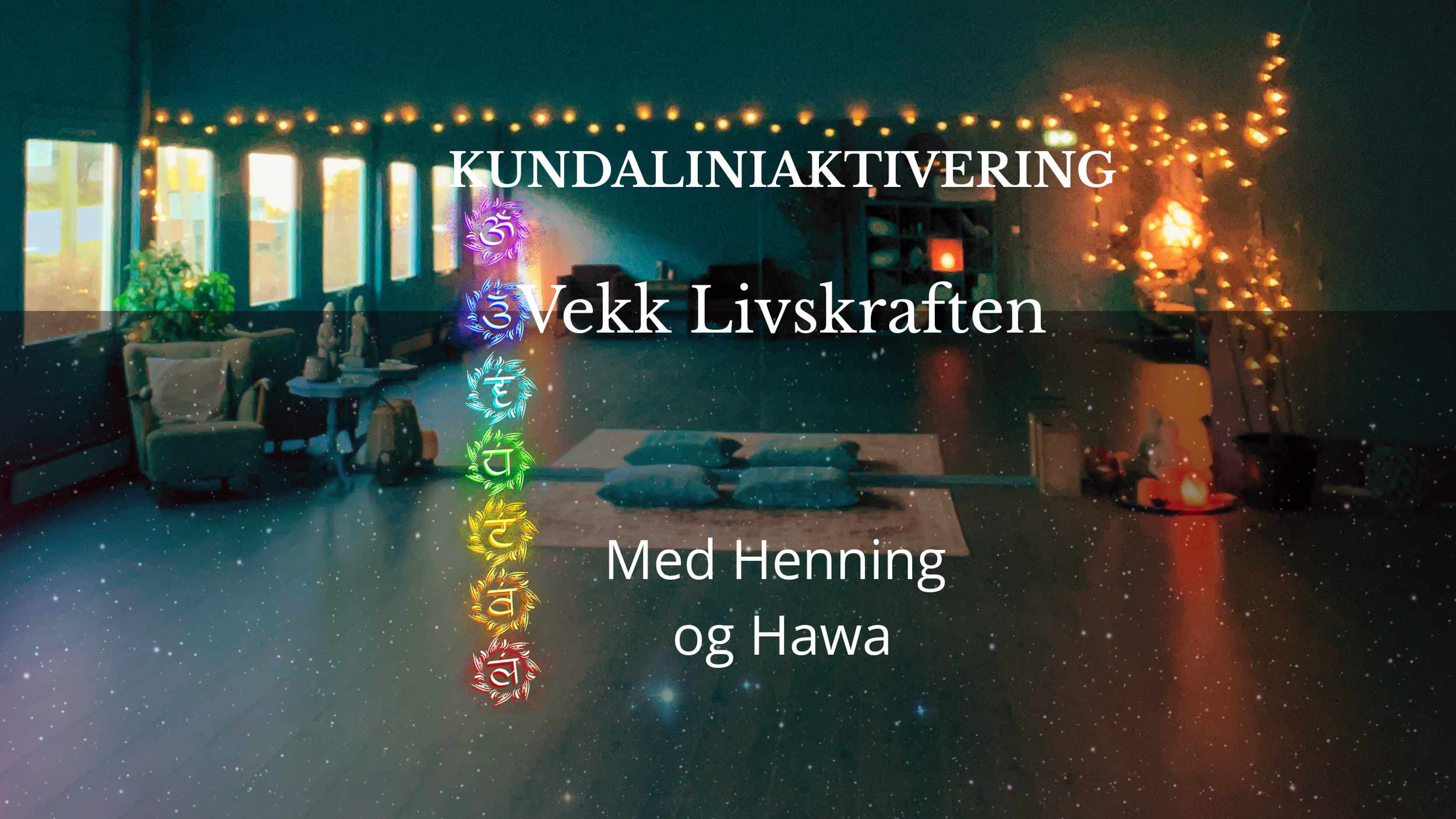 Kundaliniaktivering med Terje og Hawa