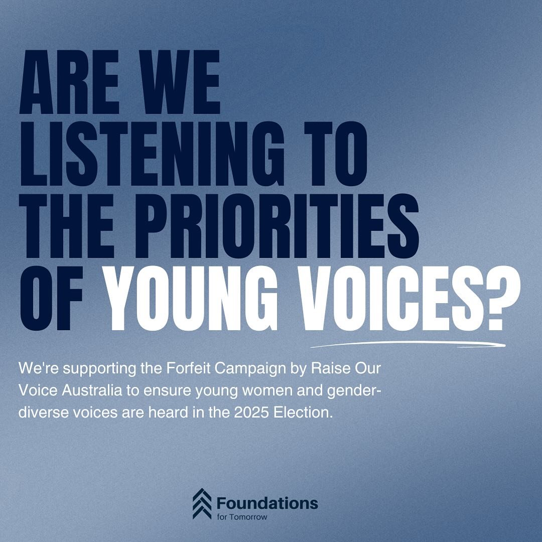 We&rsquo;re proud to support the #ForfeitCampaign by @raiseourvoiceaus, which amplifies the voices of young women and gender-diverse people aged 13-17 in the lead-up to the 2025 election. 

This campaign urges voters to consider the priorities of fut