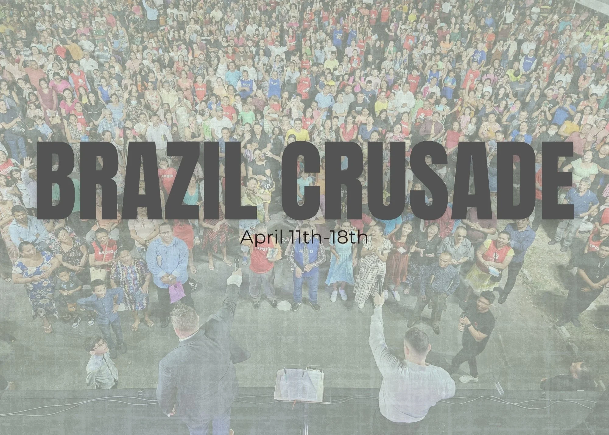 Brazil Crusade