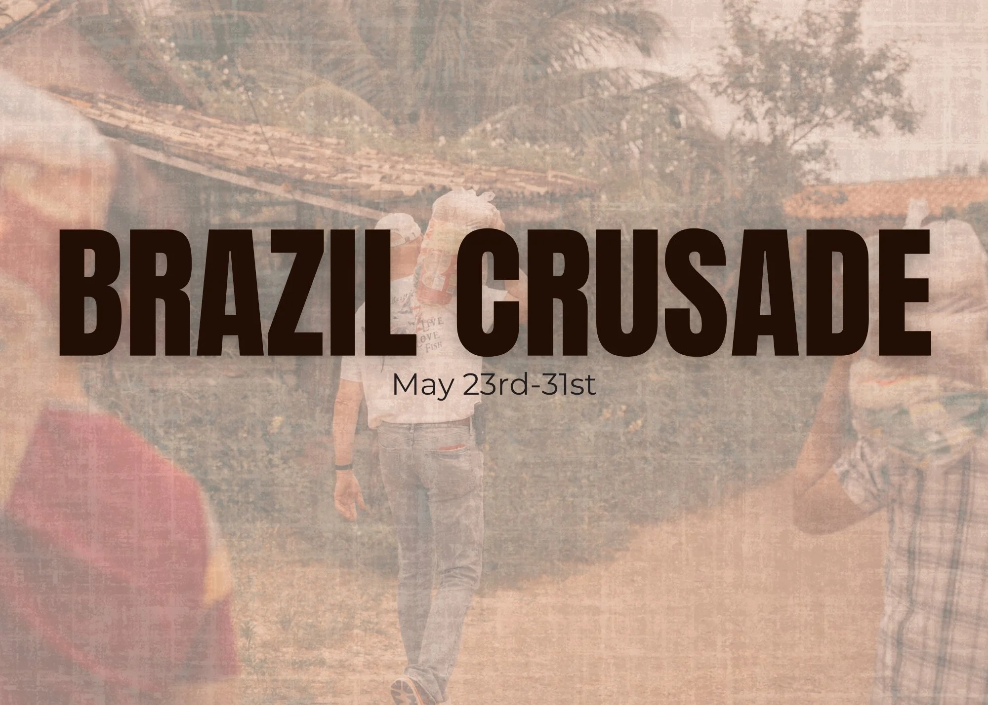 Brazil Crusade