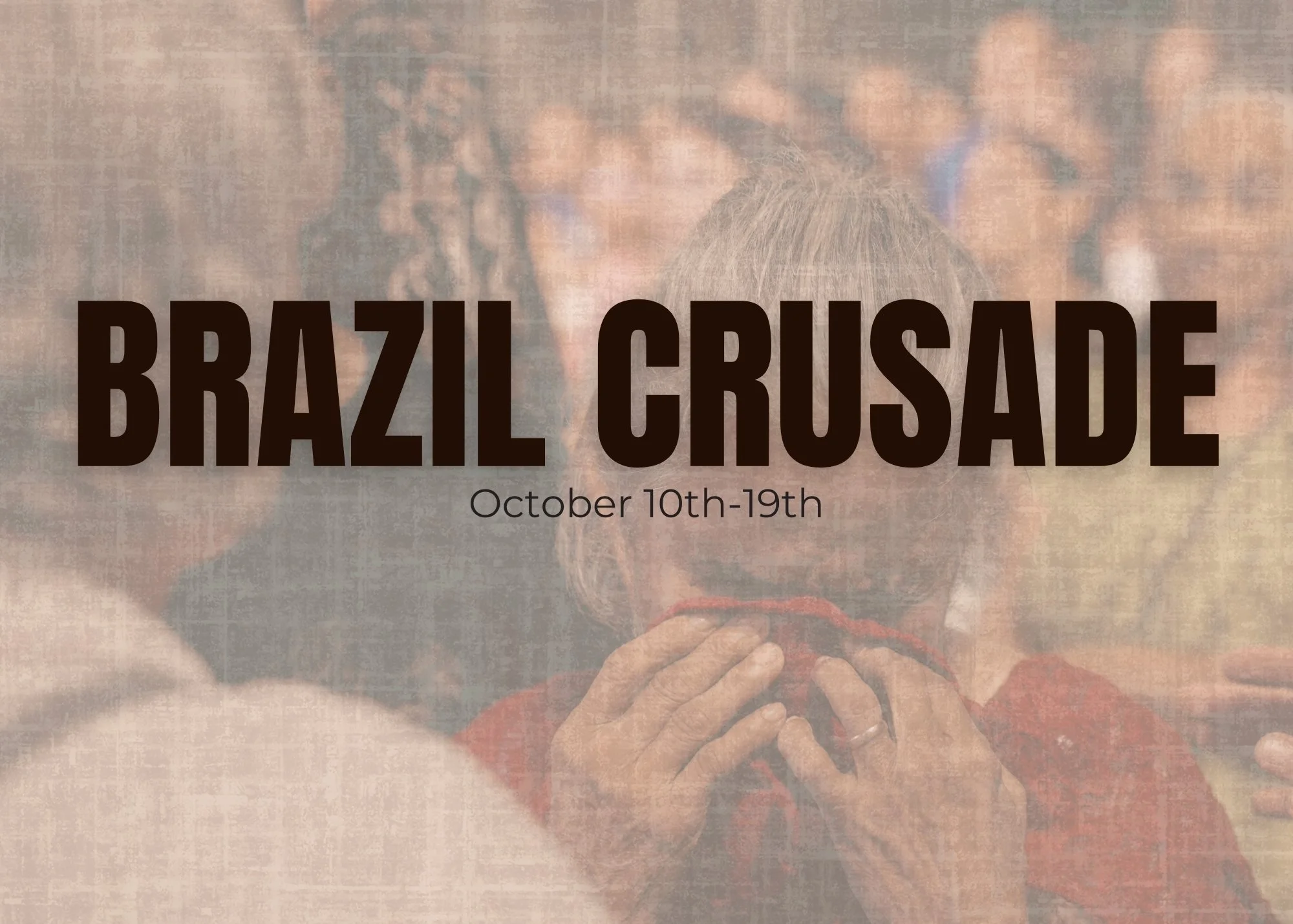Brazil Crusade