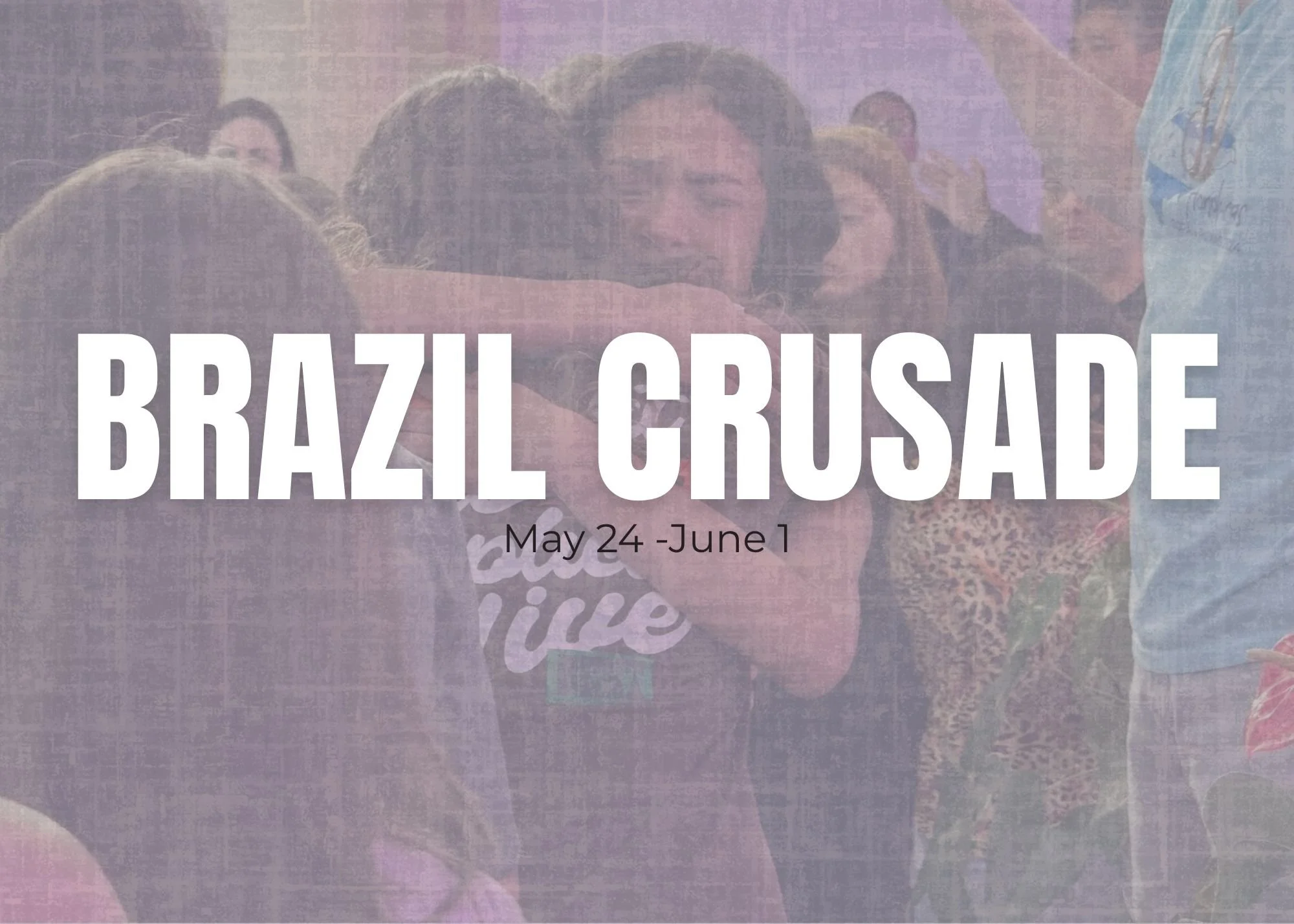 Brazil Crusade