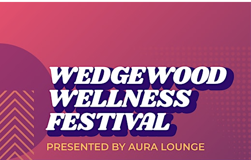 Wedgewood Wellness Festival