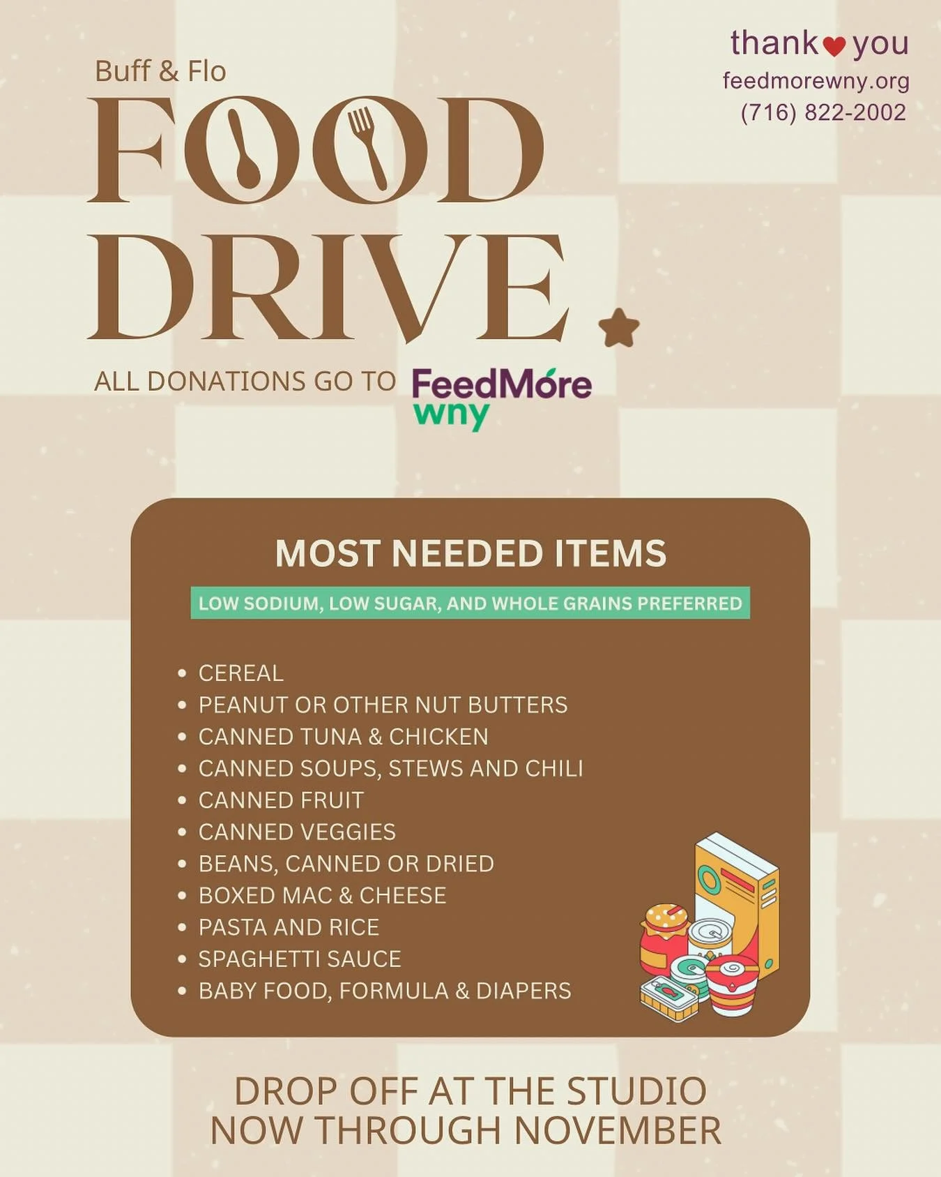 For the month of November, Buff &amp; Flo will be partnering with @feedmorewny to support those vulnerable in the Western New York community. Beginning November 16th through November 30th, you have the option to bring in any packaged and sealed items