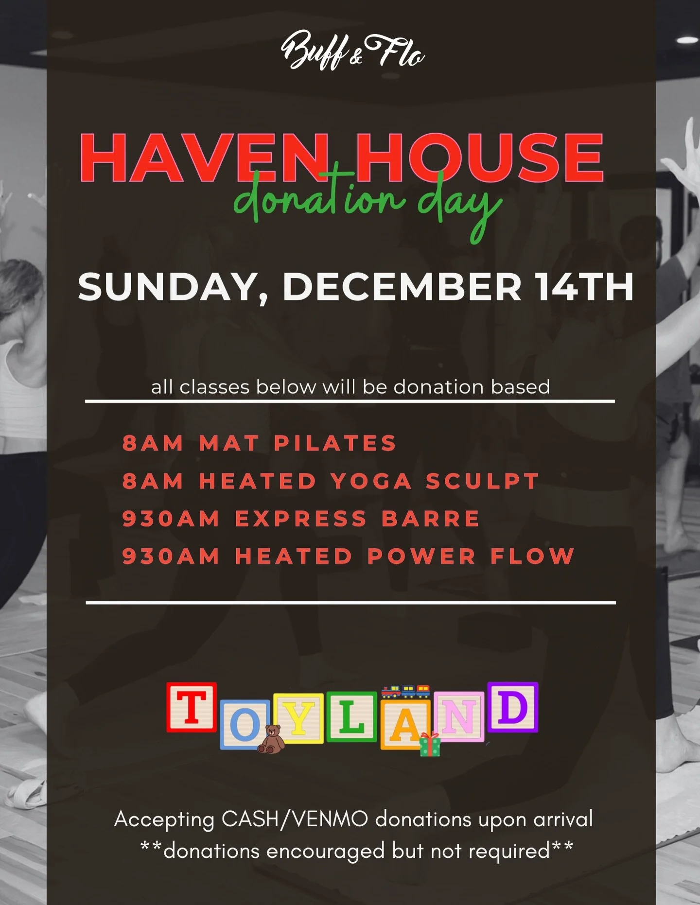 This holiday season, we are a hosting a special donation day in support of Haven House @cfsbny . This organization helps survivors of domestic violence and their children. Join us for class on Sunday December 14th, and bring a CASH/VENMO donation (wh