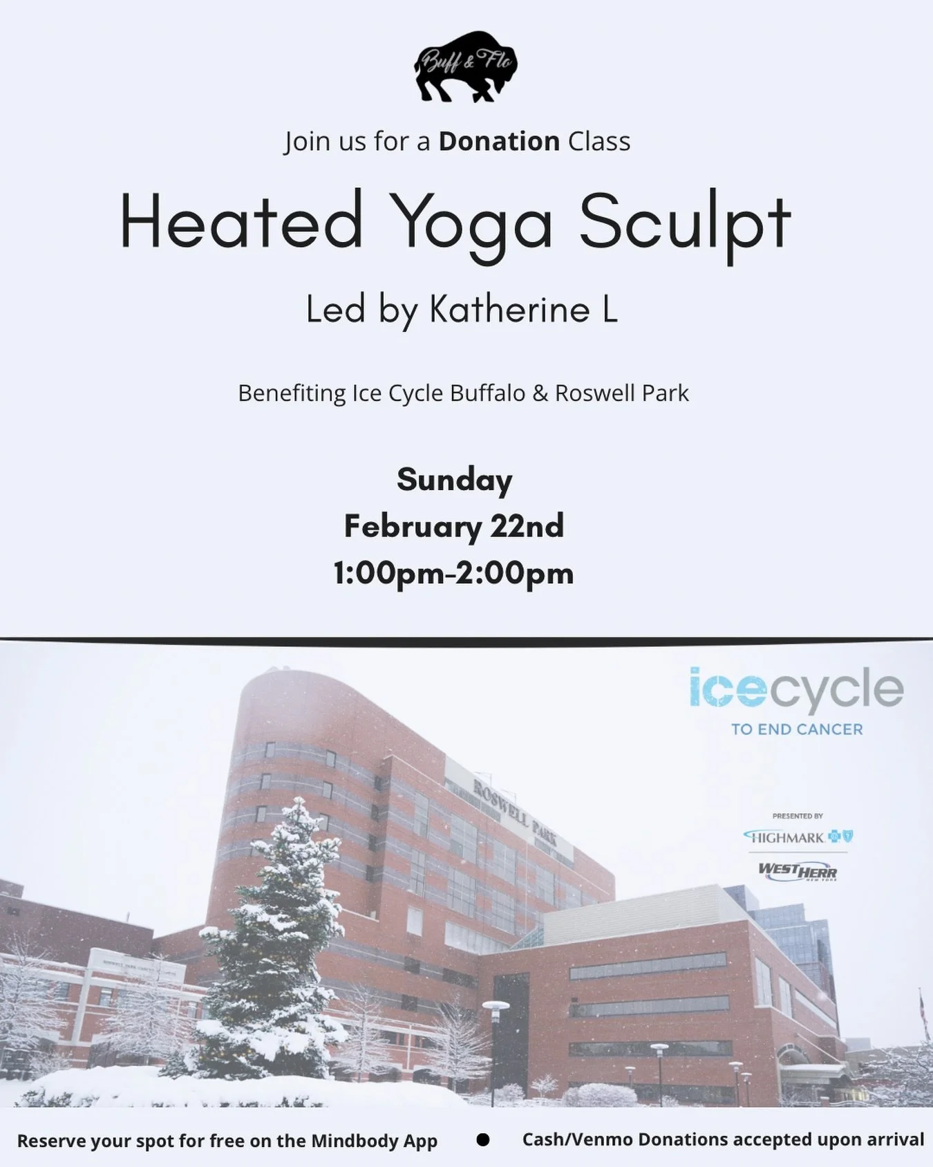 Heated Yoga Sculpt benefitting Roswell Park
&nbsp;
February 22nd - 1PM | Donation-based class benefiting @iceyclebuffalo + @roswellpark

Join Katherine for a special Heated Yoga Sculpt class benefiting her ride at Ice Cycle Buffalo and Roswell Park C