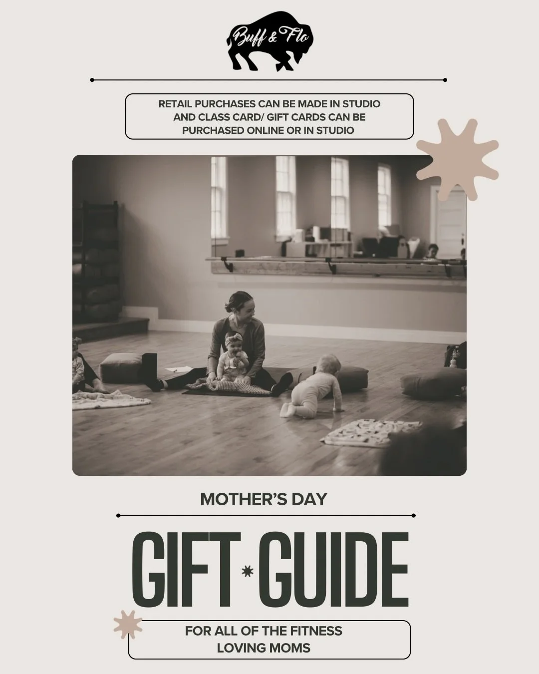 Not sure what to get the moms in your life for Mother&rsquo;s Day?! Check out our Buff &amp; Flo Mother&rsquo;s Day Gift Guide: for all our health &amp; fitness loving moms 💐💝 

Gift Cards &amp; Mother&rsquo;s Day Class Card Specials can be purchas