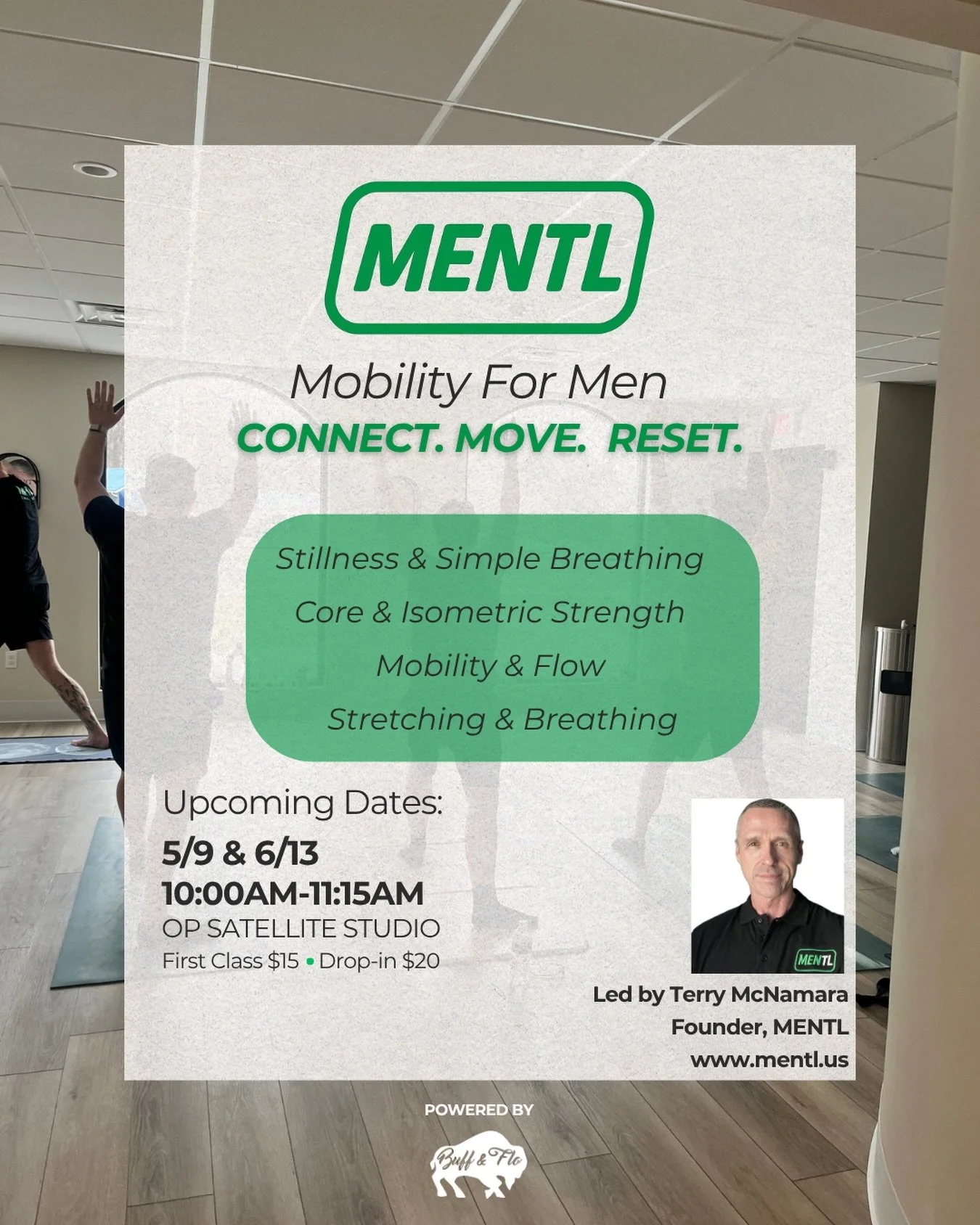 We&rsquo;re excited to be offering more MENTL &mdash; Mobility for Men sessions at Buff &amp; Flo! 

MENTL is a men&rsquo;s-only movement session designed to build strength, mobility, and control through structured, intentional work.

Each class incl