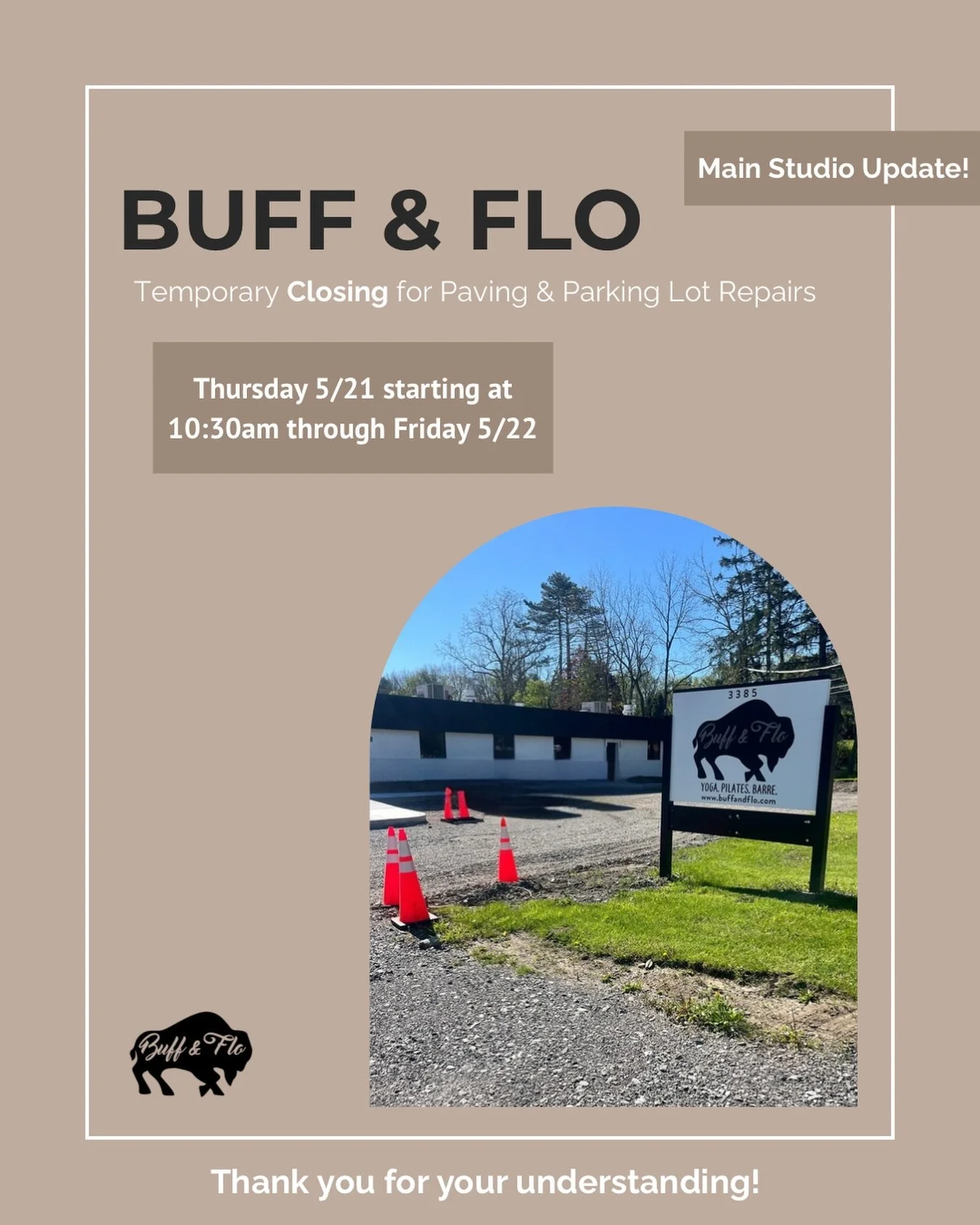 Studio Update! As you&rsquo;ve probably noticed, we are in the process of revamping our parking lot at Buff &amp; Flo 🙌 Therefore, we will be closed starting Thursday 5/21 at 10:30am through Friday 5/22 for paving and parking lot repairs. All classe