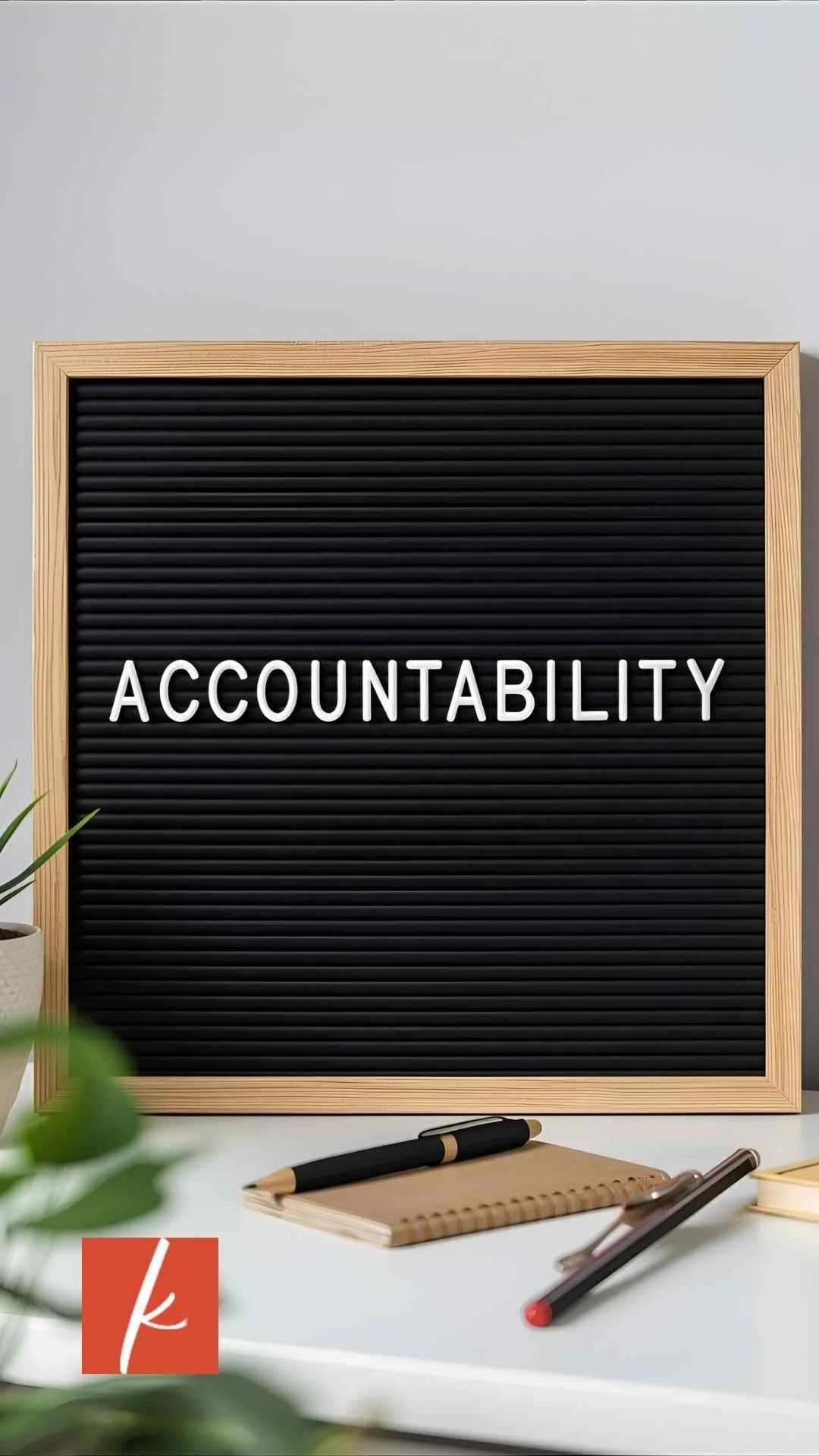 Got Goals? Try Accountability