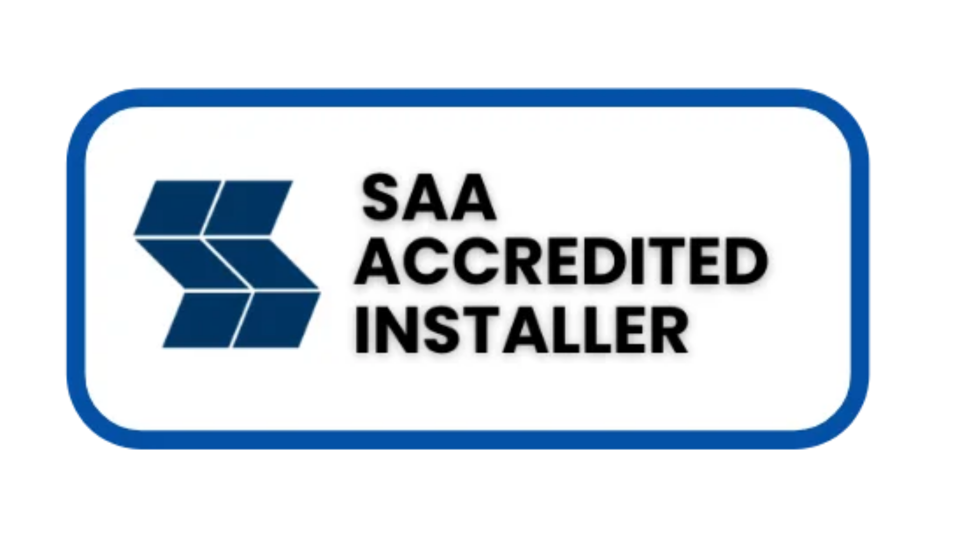SAA accredited installer badge with black text and a blue logo on a white background, enclosed in a blue border.