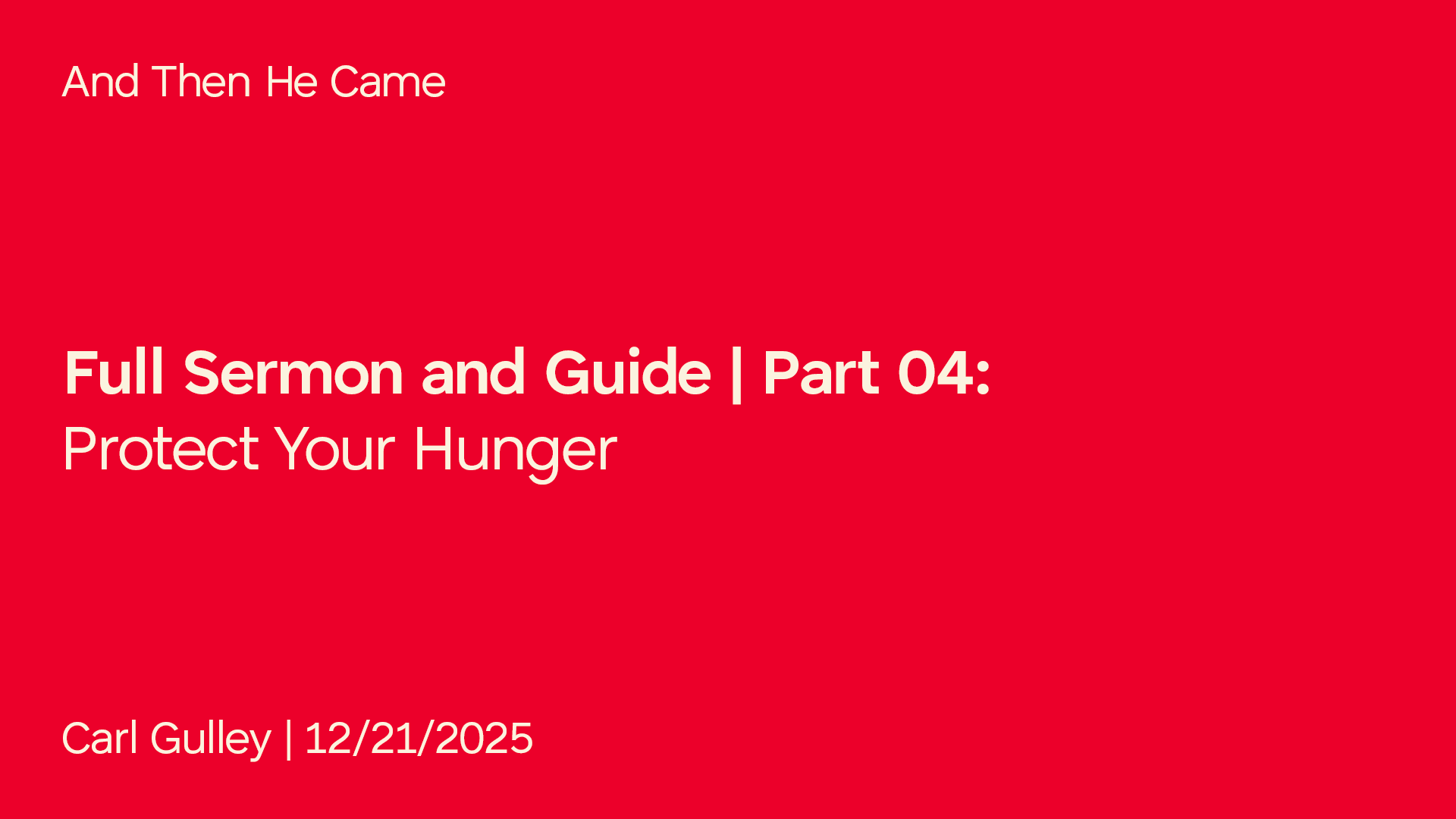 Part 04: Protect Your Hunger