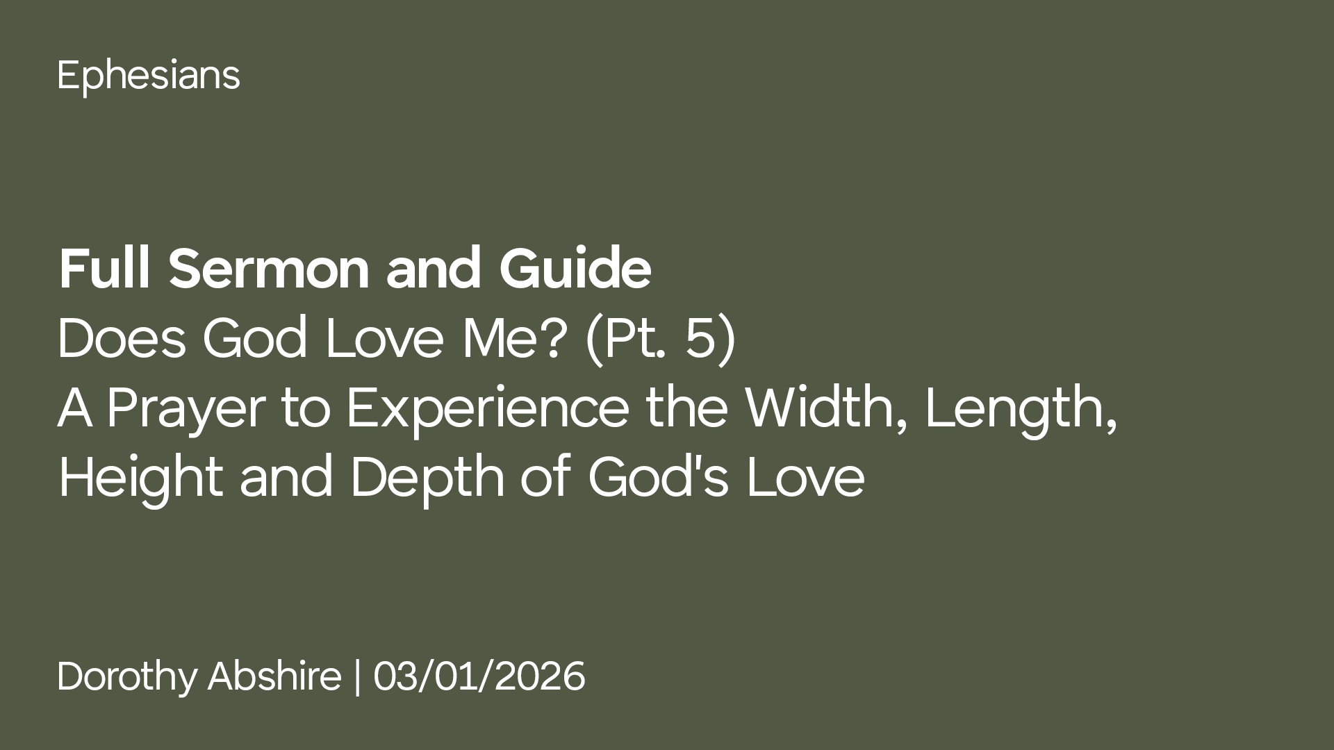 Does God Love Me: Ephesians Pt. 5