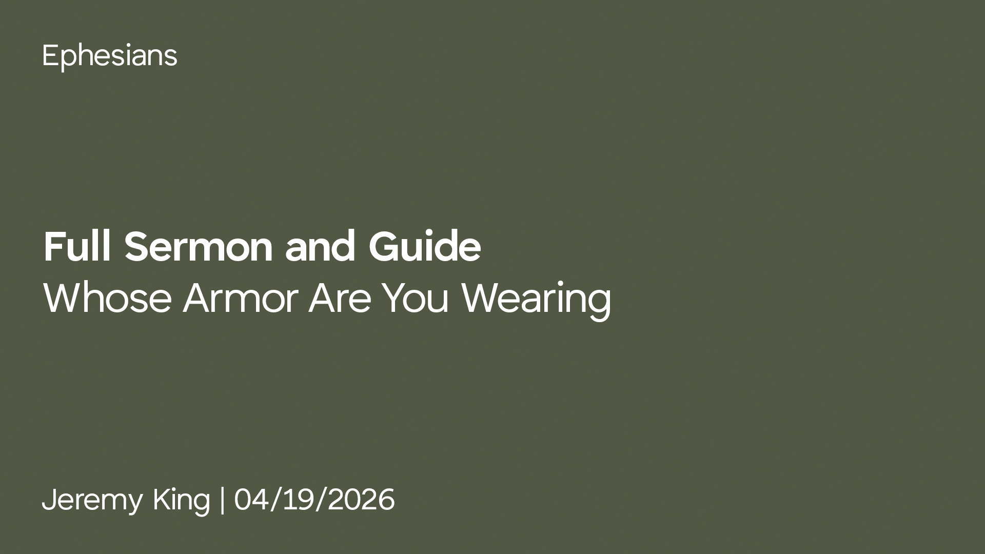 Whose Armor Are You Wearing: Ephesians Pt. 10