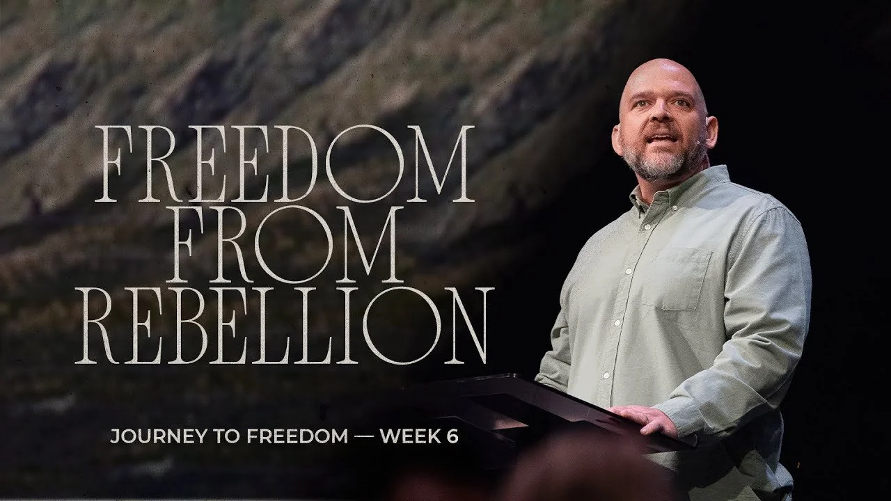 Journey To Freedom Pt 6 // Freedom from Rebellion // Psalm 23:1-6