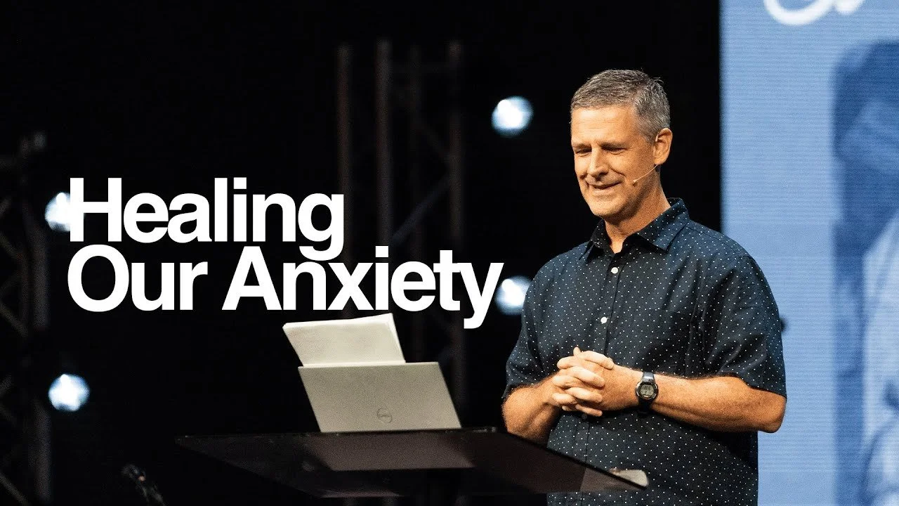 Healing Our Anxiety - Matthew 6:25-34