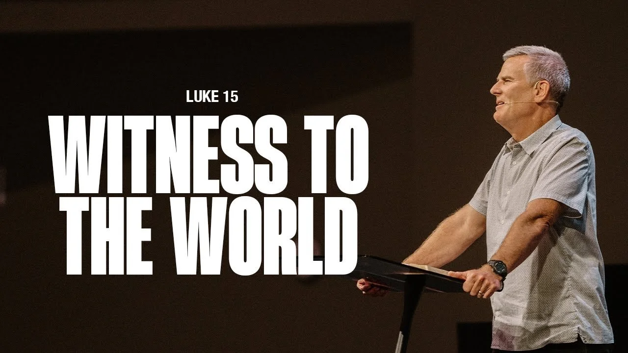 Witness to the World — Luke 15