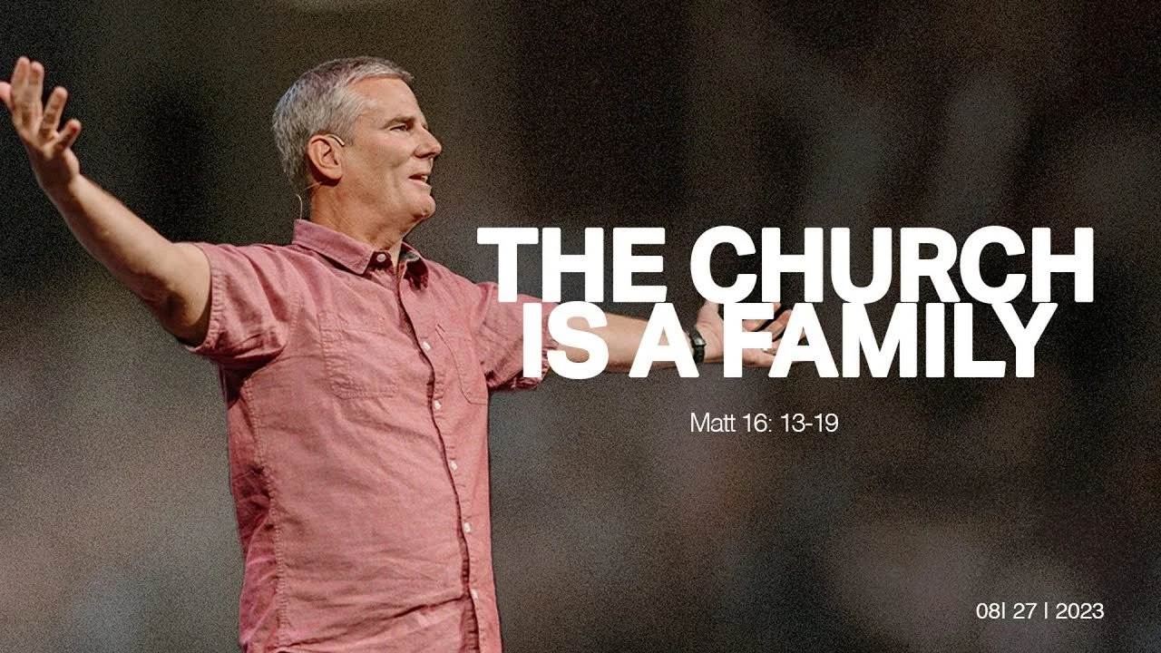 The Church Is a Family — Matthew 16:13-19