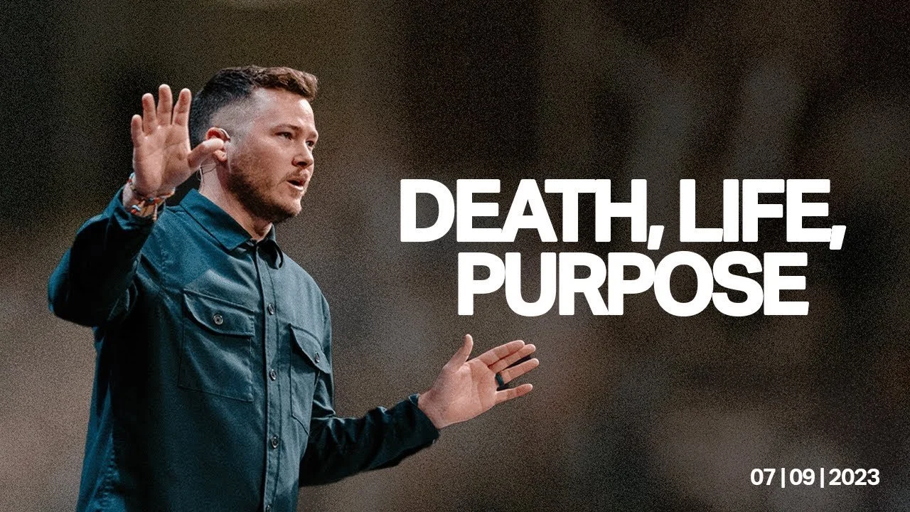 Death, Life, Purpose