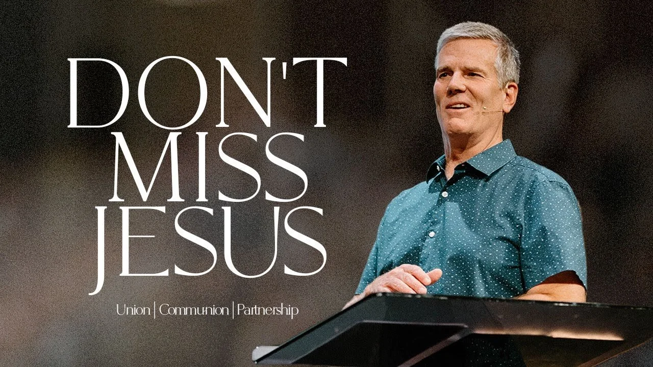 Don't Miss Jesus