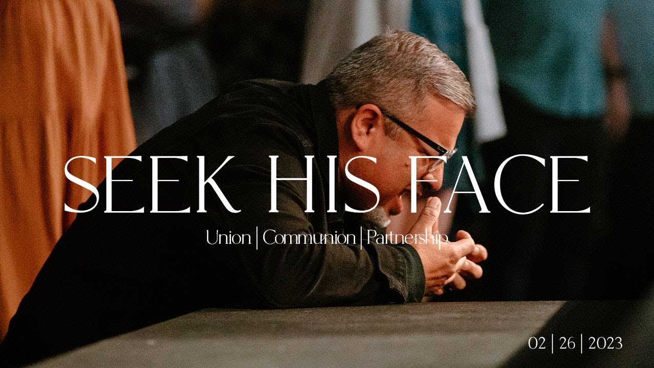 Seek His Face