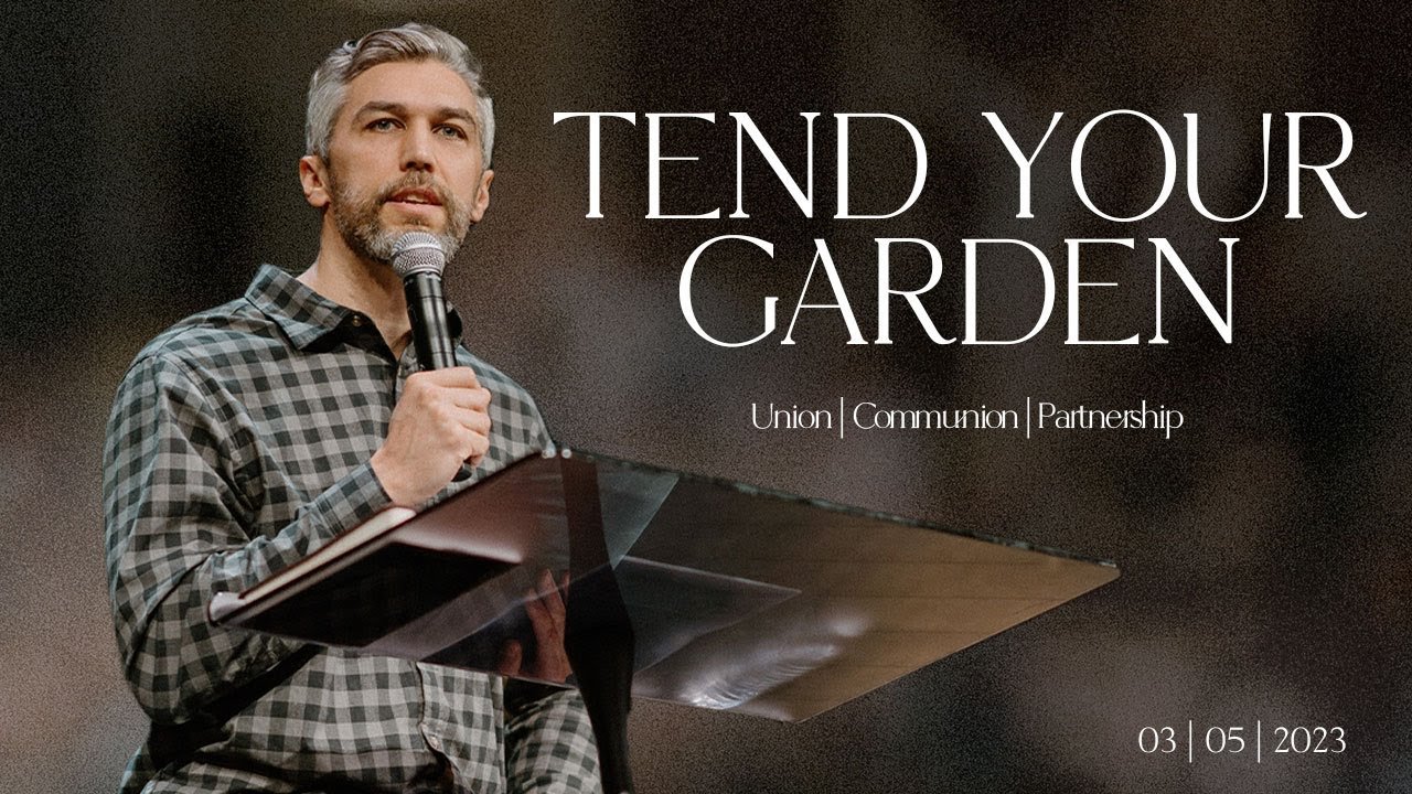 Tend Your Garden