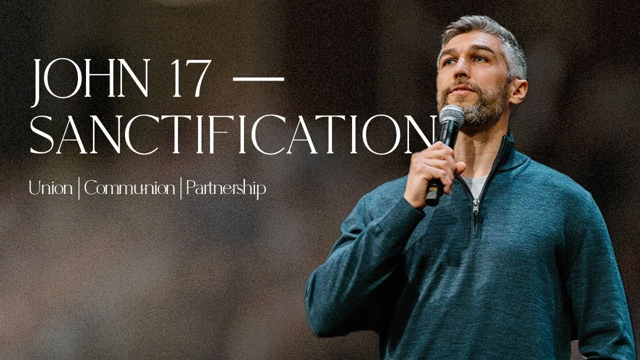 John 17 — Sanctification