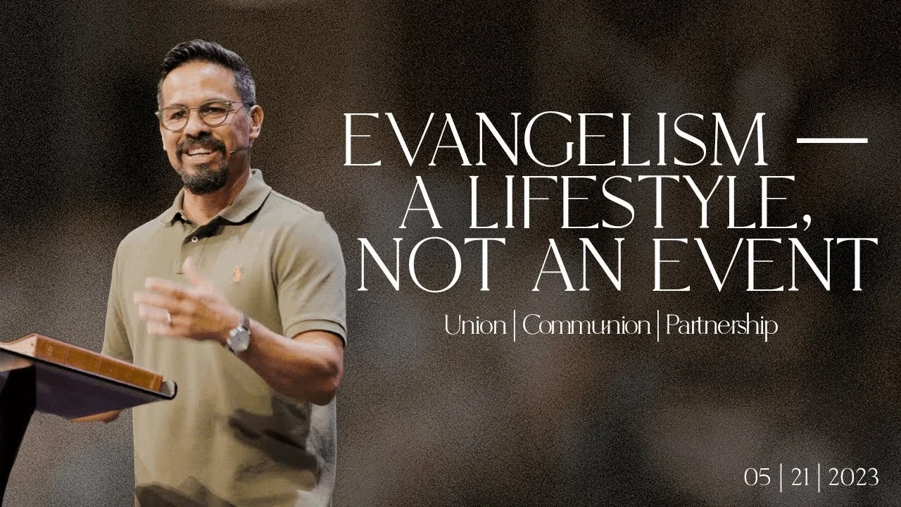 Evangelism — A Lifestyle, Not an Event