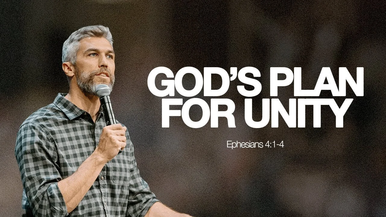 God's Plan for Unity — Ephesians 4:1-4