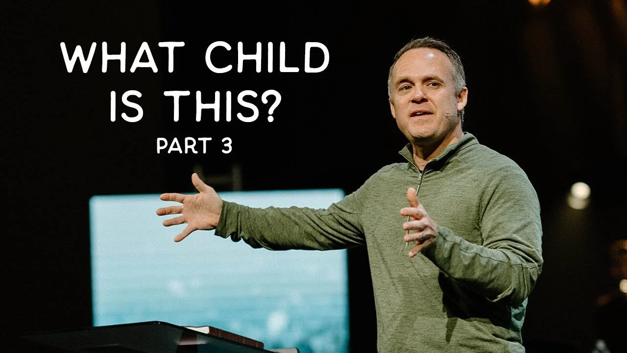 What Child Is This? | Part 3