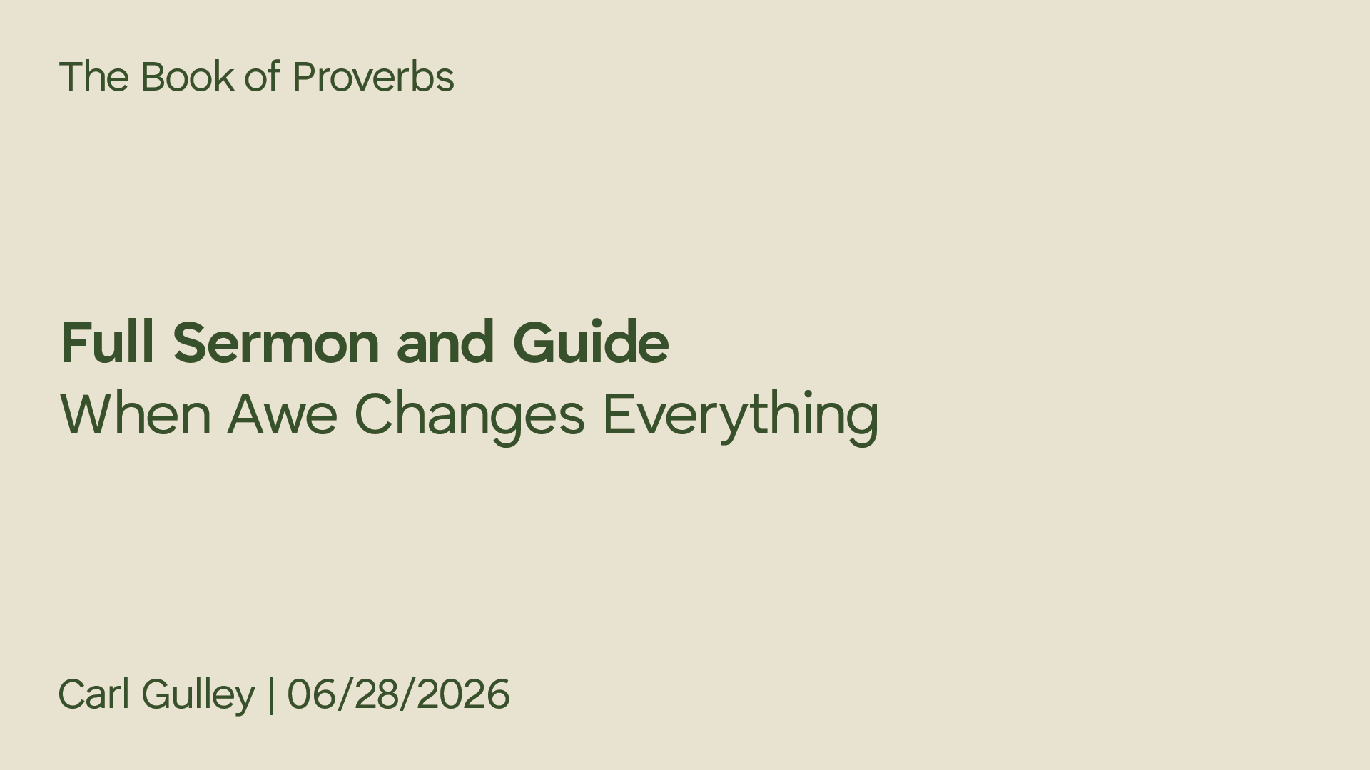 When Awe Changes Everything: Proverbs Pt. 6