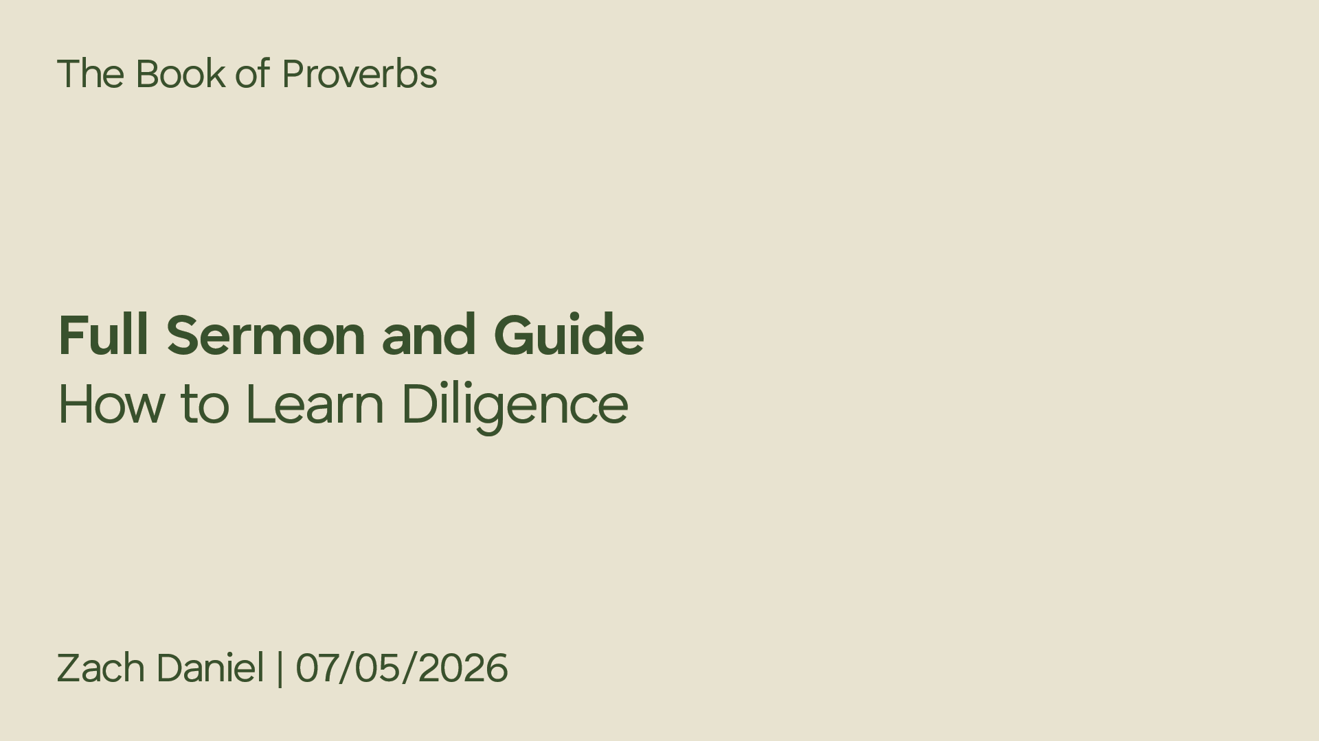 How to Learn Diligence: Proverbs Pt. 7
