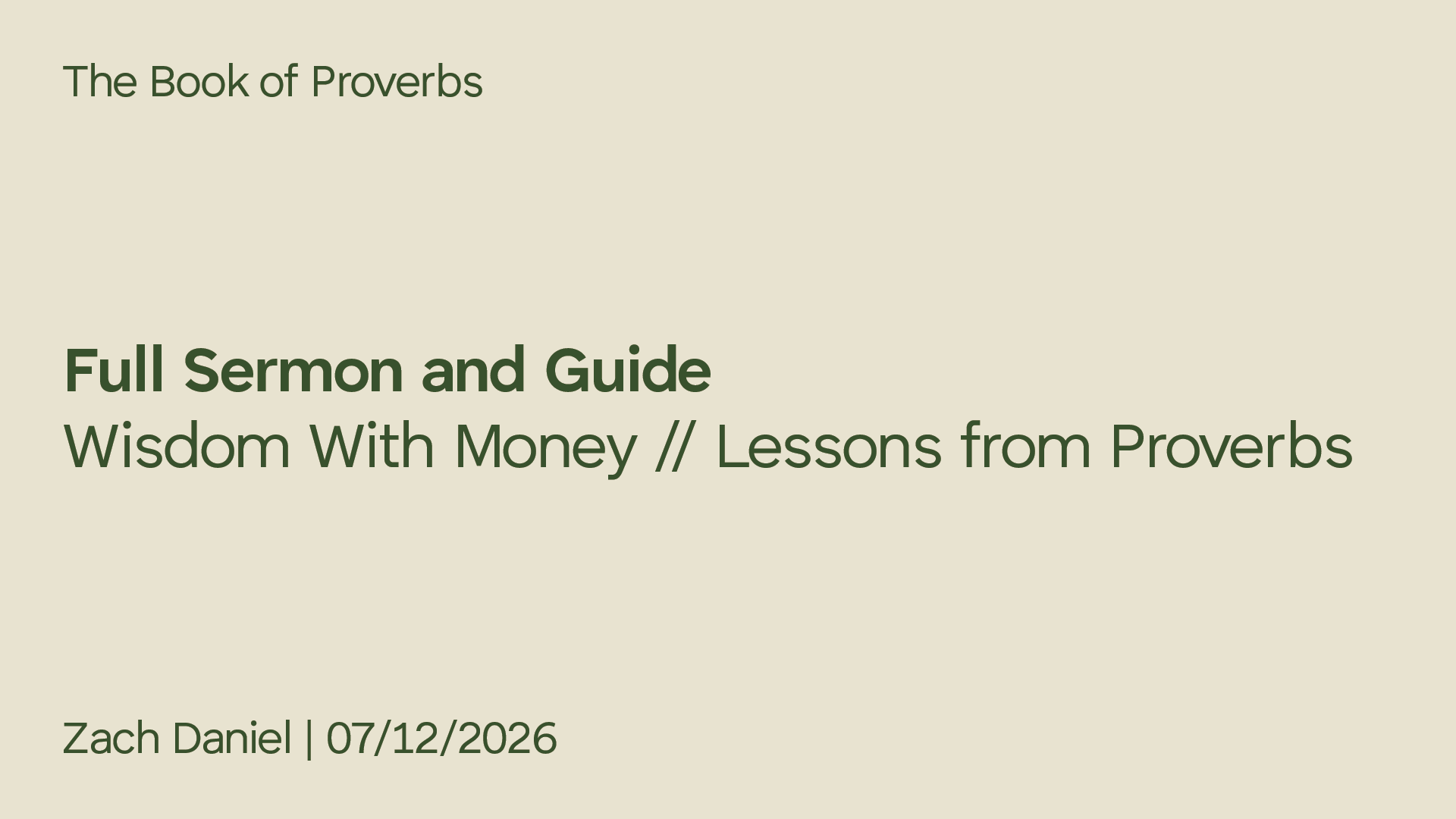 Wisdom With Money - Lessons from Proverbs: Proverbs Pt. 8
