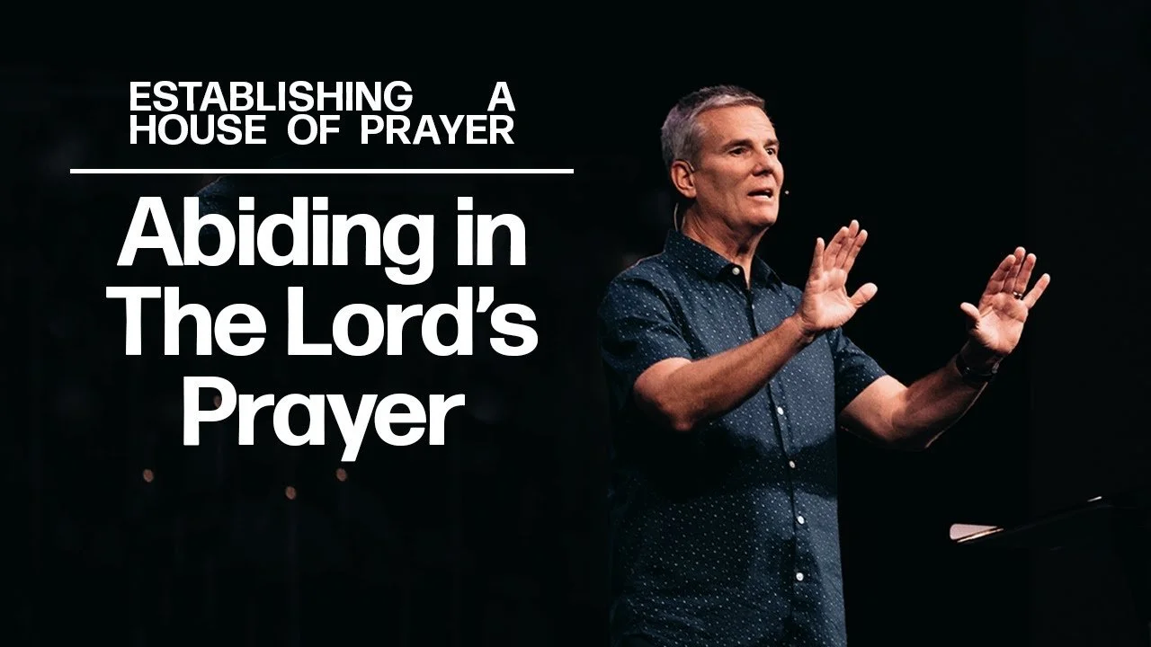 Abiding in The Lord's Prayer