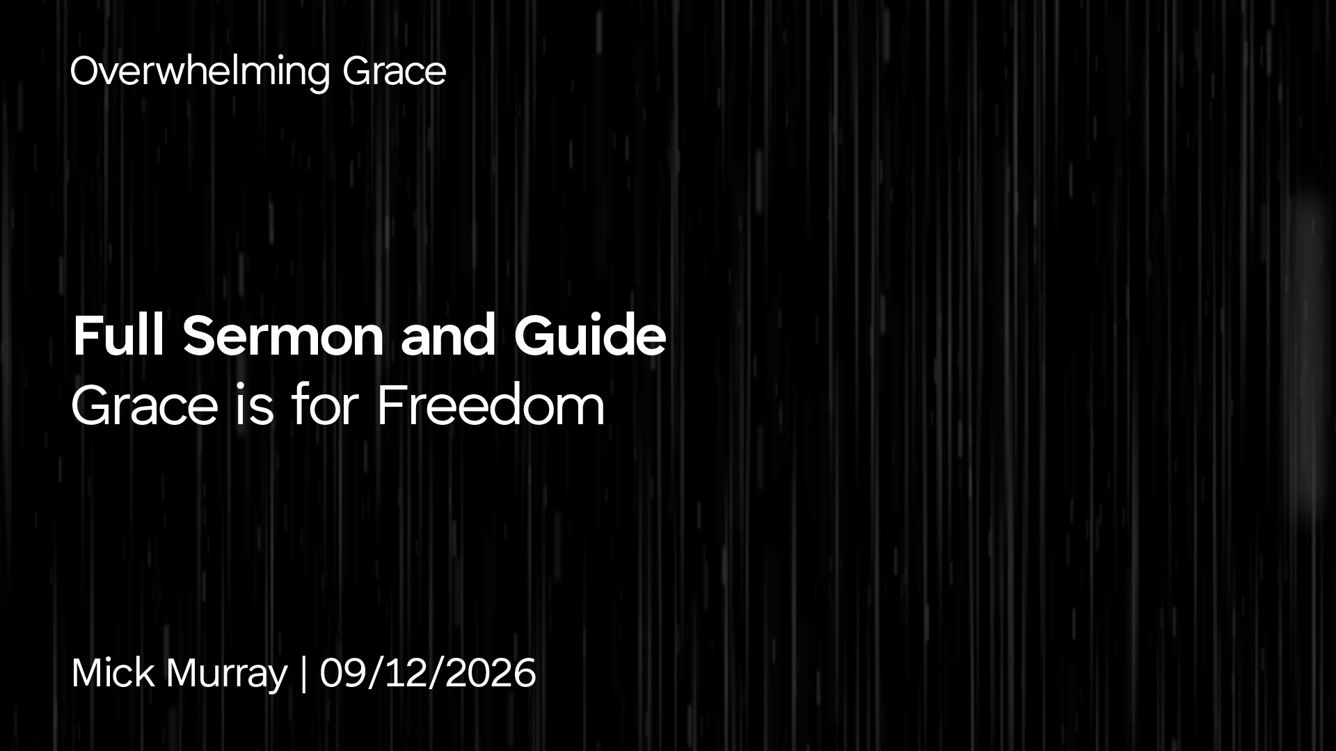 Grace is for Freedom