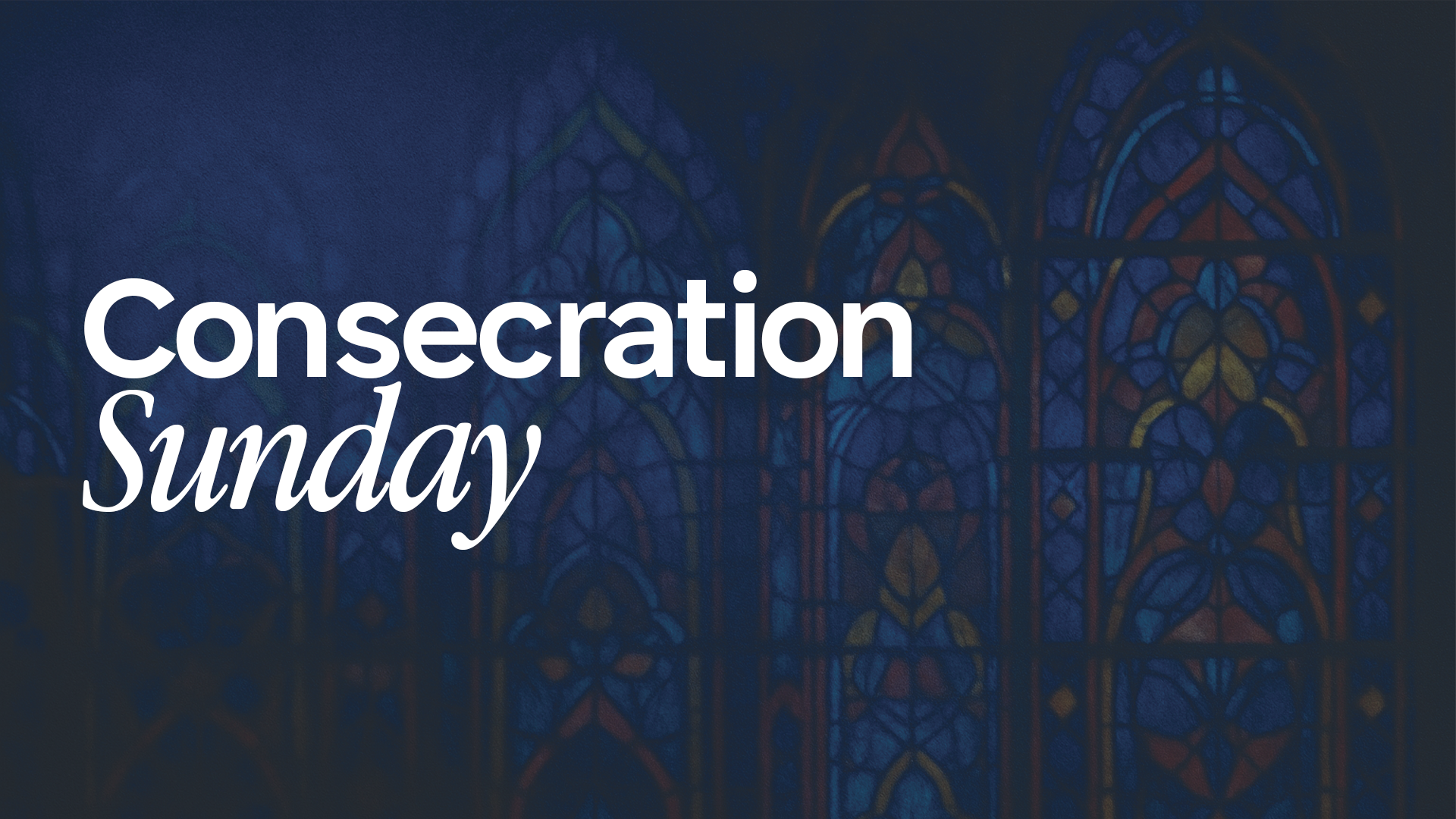 Consecration Sunday 2026