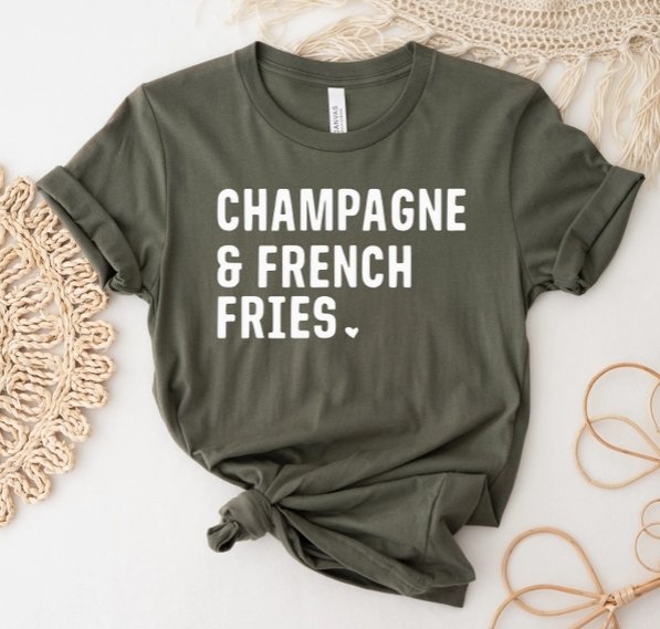 Champagne & French Fries