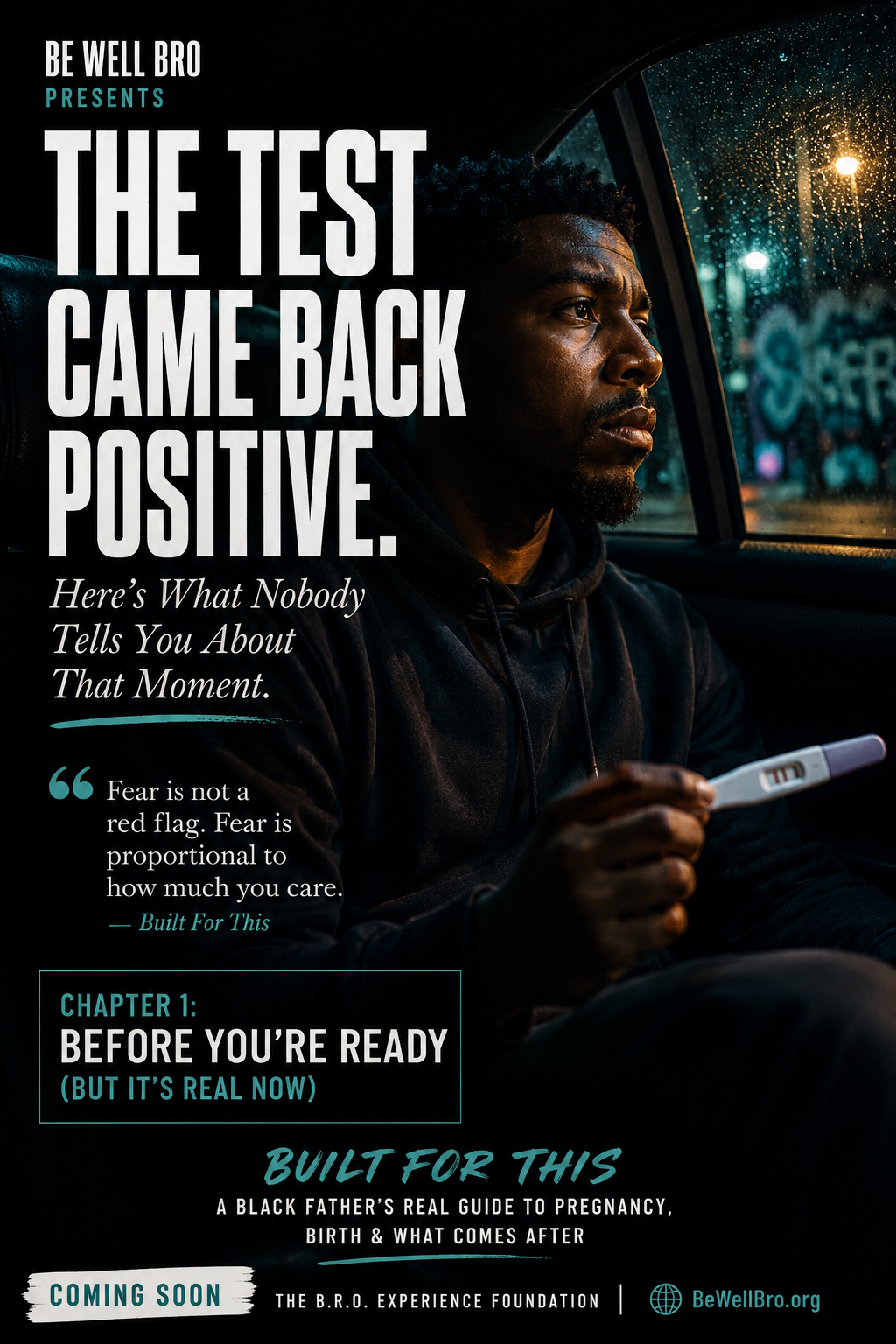 The Test Came Back Positive; BUILT FOR THIS CHAPTER 1 (Here's What Nobody Tells You About That Moment.)