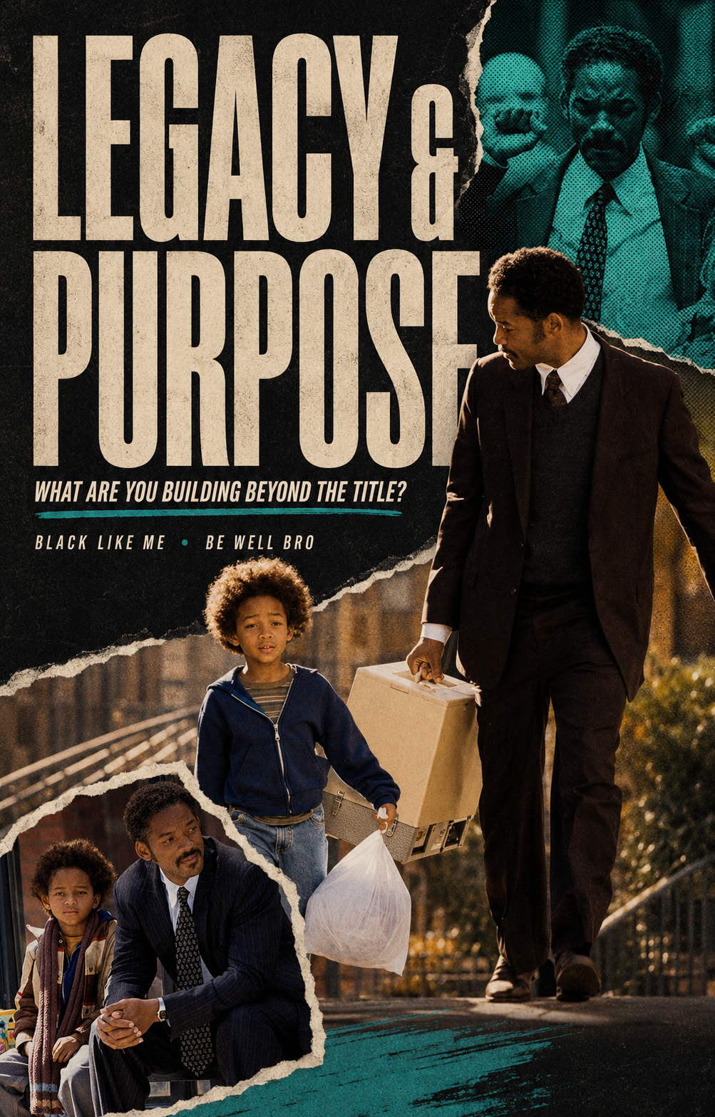 Legacy &amp; Purpose: What You're Building When No One's Watching | Be Well Bro
