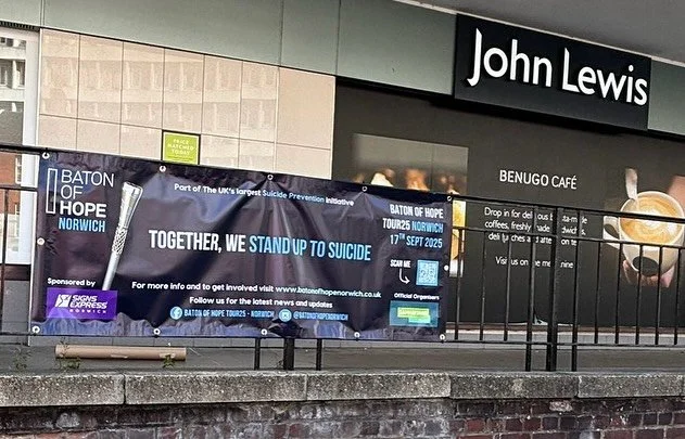 Our banners are popping up across #Norwich - thank you to @johnlewis_norwich @networkrail and Norwich Train Station for getting behind and helping us raise awareness of the tour coming to Norwich next week #passiton #batonofhope #suicideawareness #su