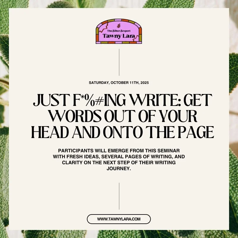 Just F*%#ing Write: Get Words Out of Your Head and Onto the Page