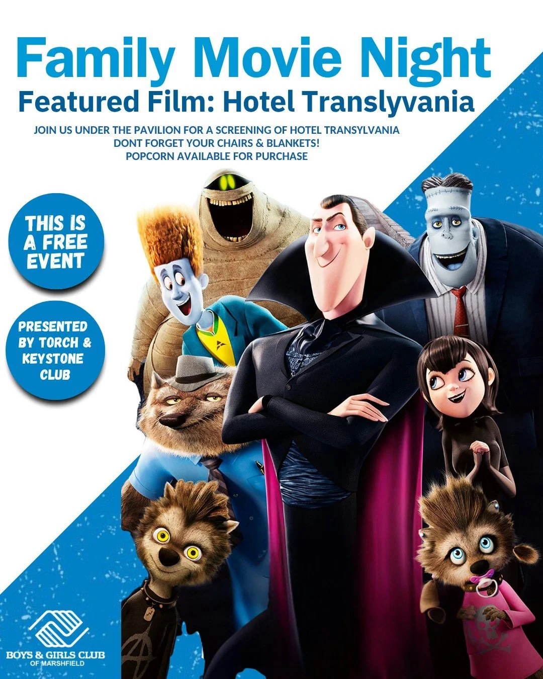 Family Movie Night is back at the Boys &amp; Girls Club of Marshfield! Join us under the pavilion on Thursday, October 23rd at 6:30PM for a FREE screening of Hotel Transylvania.

👻 Don&rsquo;t forget your chairs &amp; blankets, popcorn will be avail