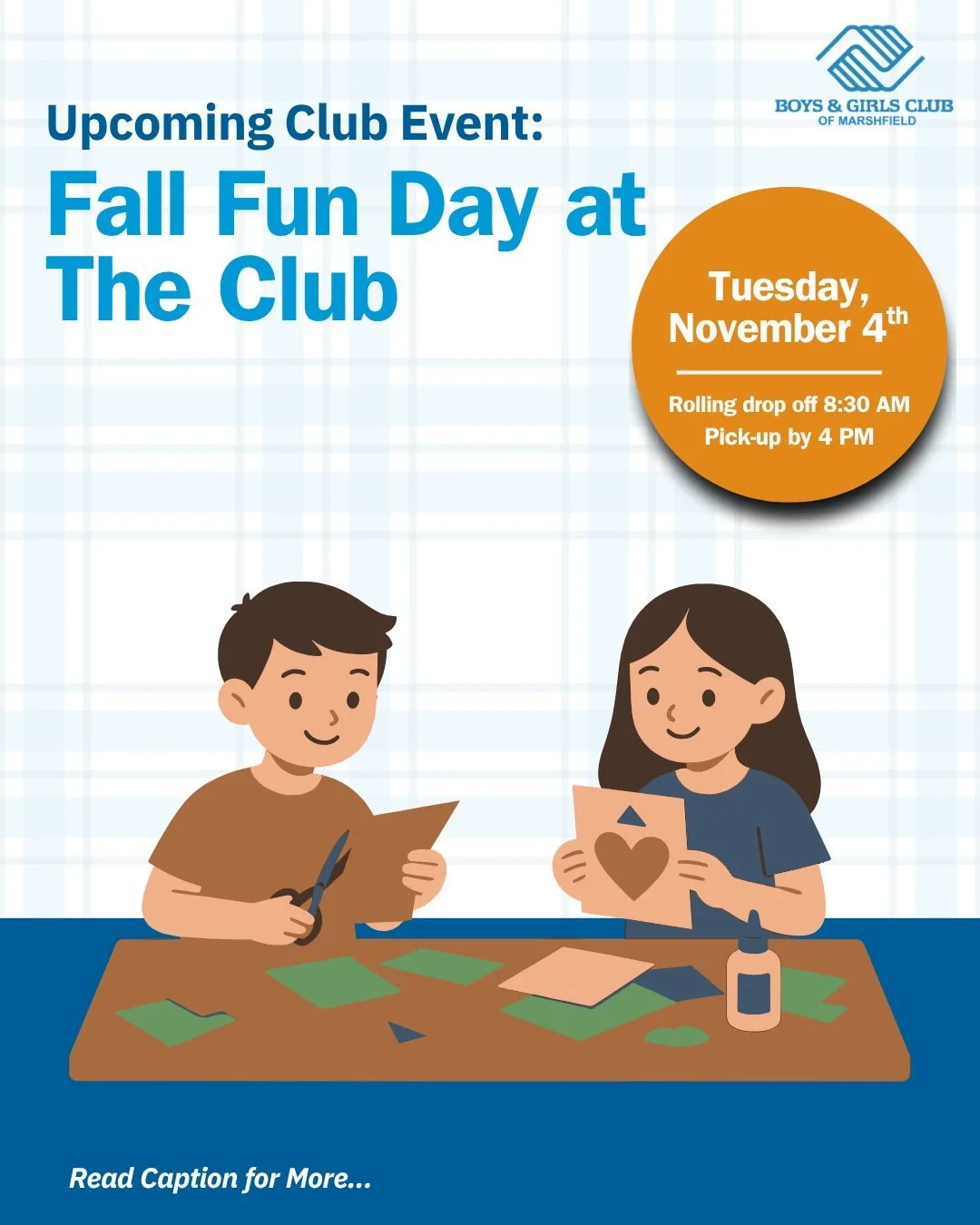 No school? No problem! Join us at the Club on November 4th from 8:30 AM&ndash;4:00 PM for a full day of fall fun. We&rsquo;ll have outdoor games, crafts, activities, lunch, and plenty of seasonal excitement. Spots fill quickly. Register today at bgcm