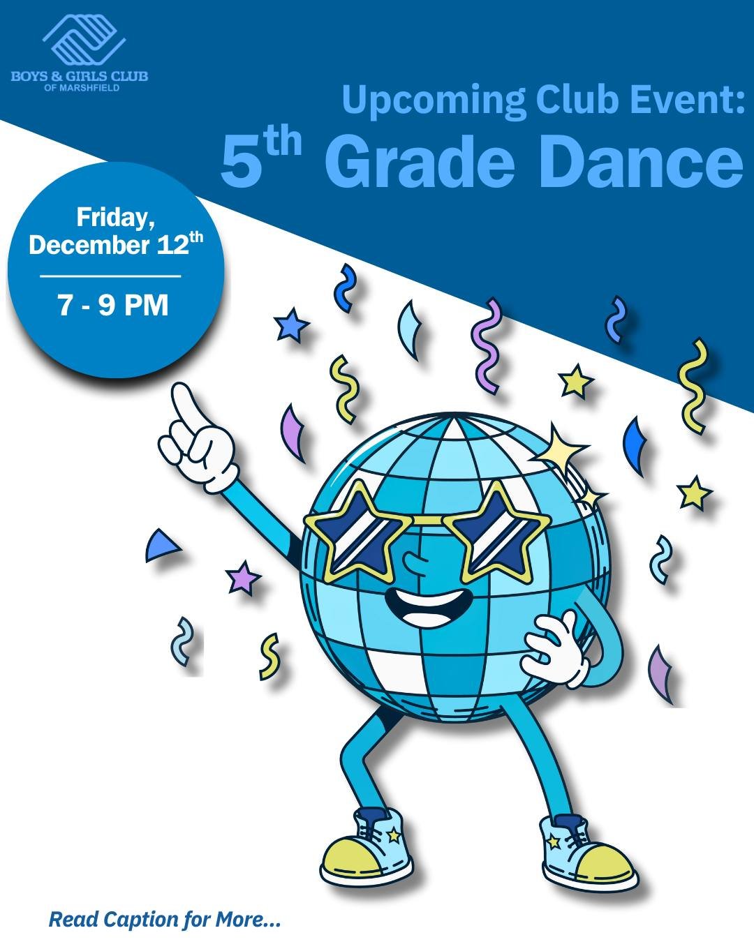 💛 5th Grade Dance, December 12th, 7&ndash;9 PM!

Dress to impress and dance the night away at the Boys &amp; Girls Club! All 5th graders from Marshfield&rsquo;s five elementary schools are invited for a fun night with a DJ, snacks, and friends.

📵 