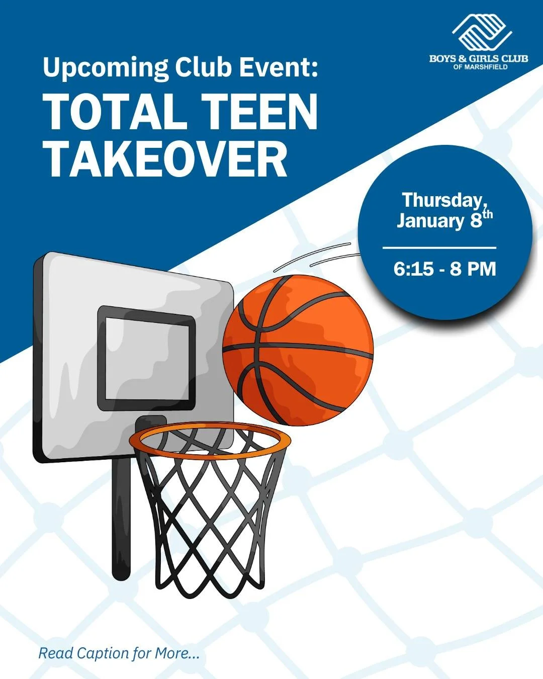 Teen Takeover: 3v3 Basketball Tournament! 🏀

Calling all teens! Join the Boys &amp; Girls Club of Marshfield for our Teen Takeover 3v3 Basketball Tournament on Thursday, January 8th.

This coed event is open to 6th grade and up and runs from 6:15&nd