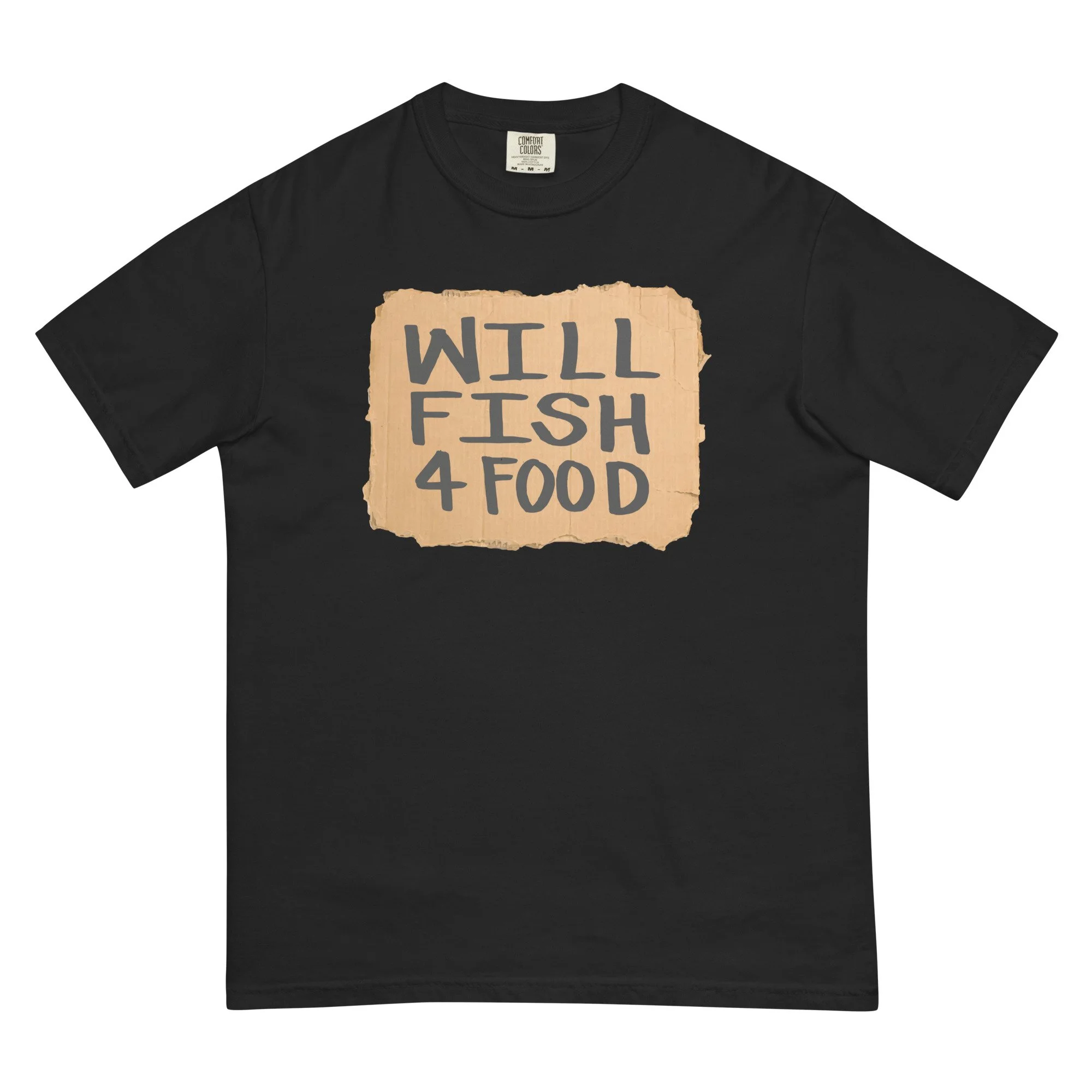 Will Fish For Food Tee