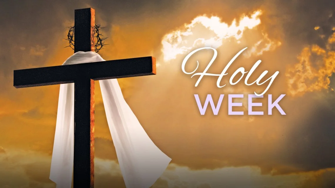 HOLY WEEK 2026