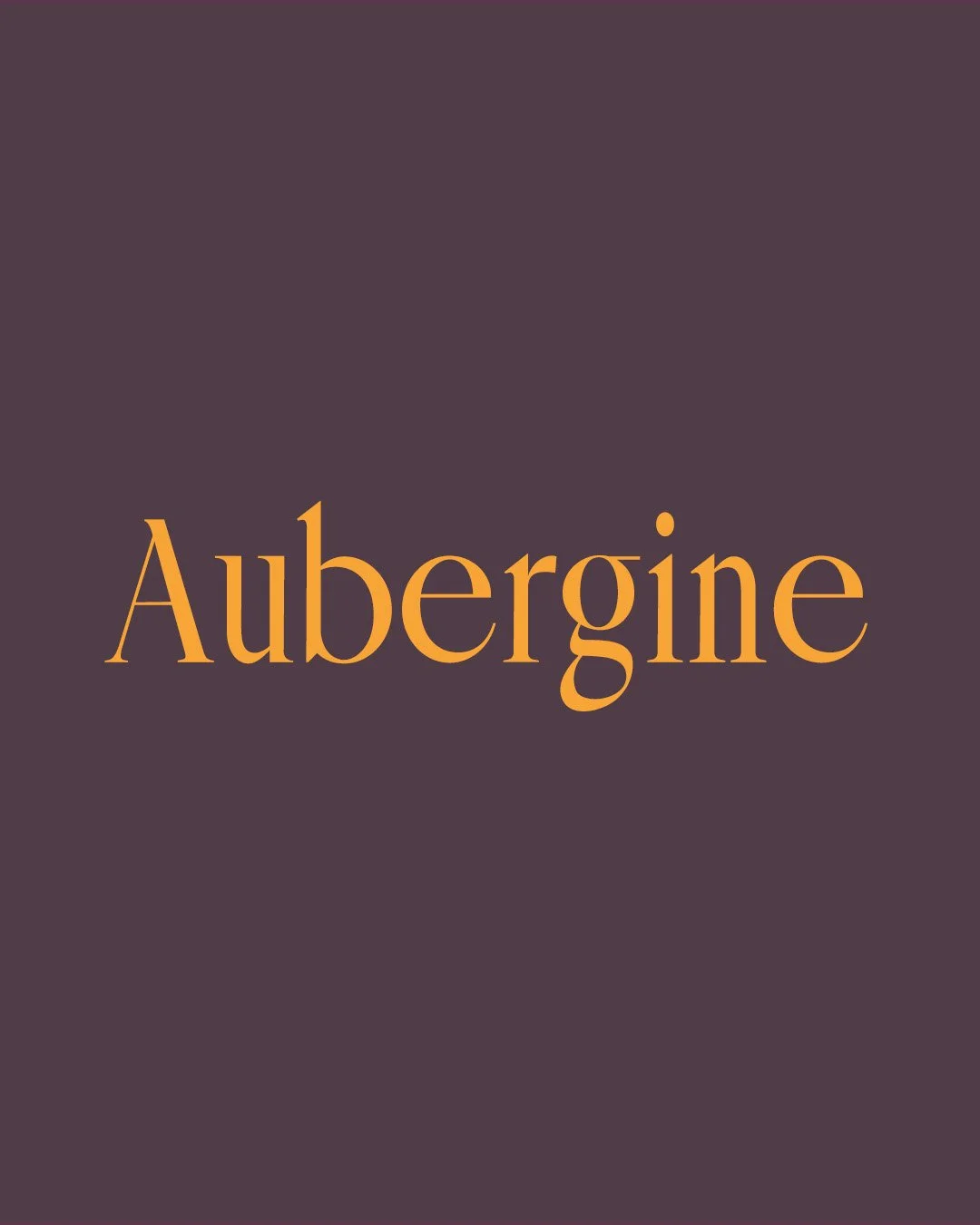 Dark, cool purple with a red-brown undertone &mdash; mid saturation, muted, and richly sombre.

The aubergine (Solanum melongena) originated in South Asia and was cultivated in India as far back as 4000 BC, arriving in Europe via Arab traders during 
